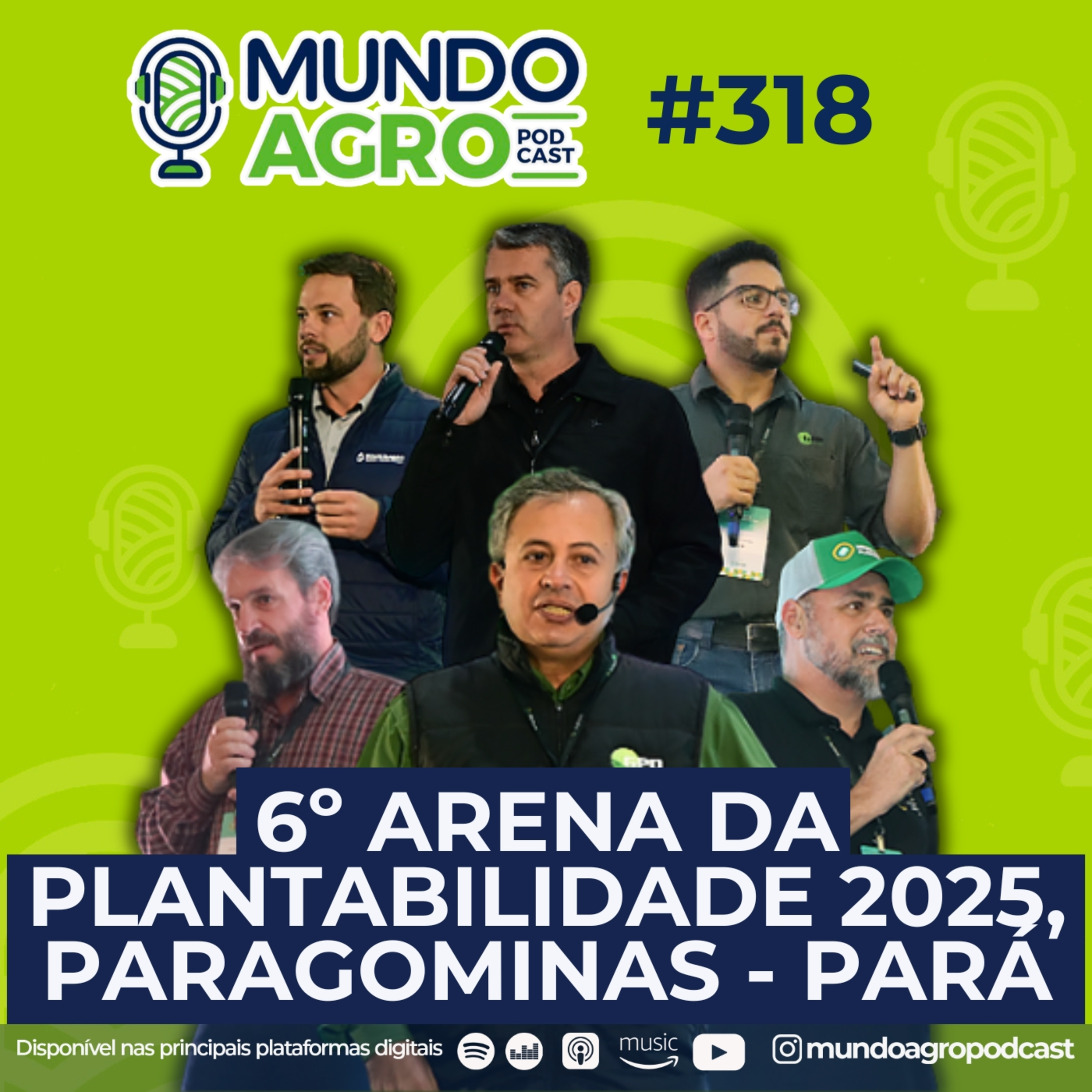 #EP318 MAP 6º Arena da Plantabilidade 2025, Paragominas - PARÁ  episode artwork