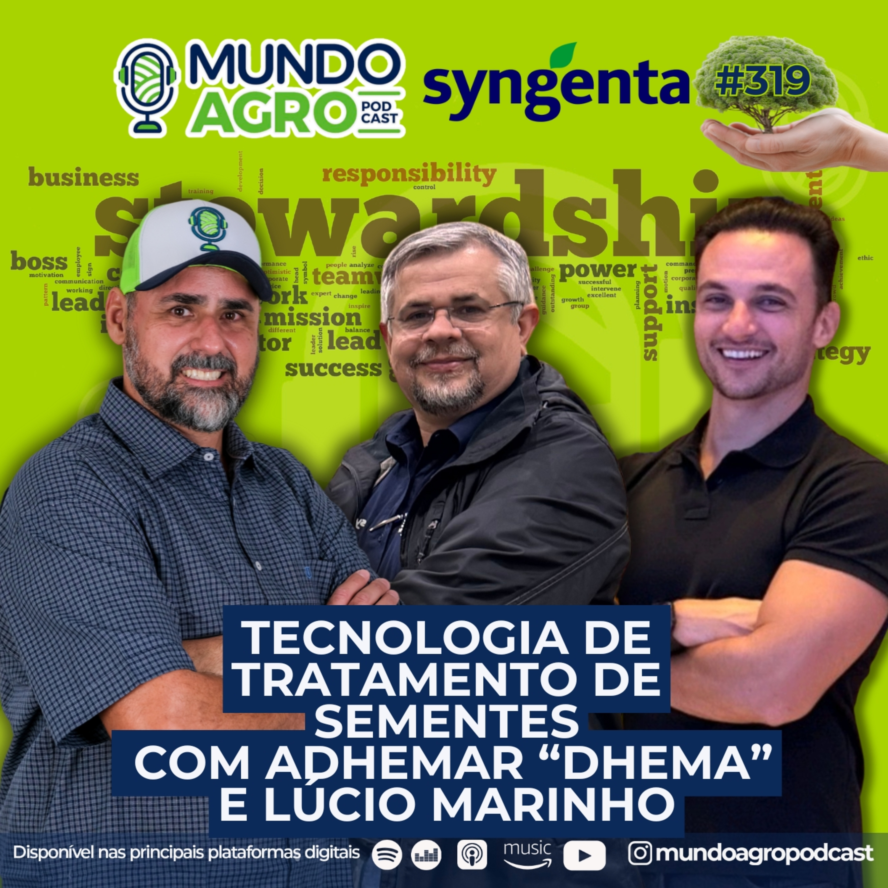 #EP319 MAP Tecnologia de Tratamento de Sementes com Adhemar Antônio e Lúcio Marinho - Syngenta. episode artwork