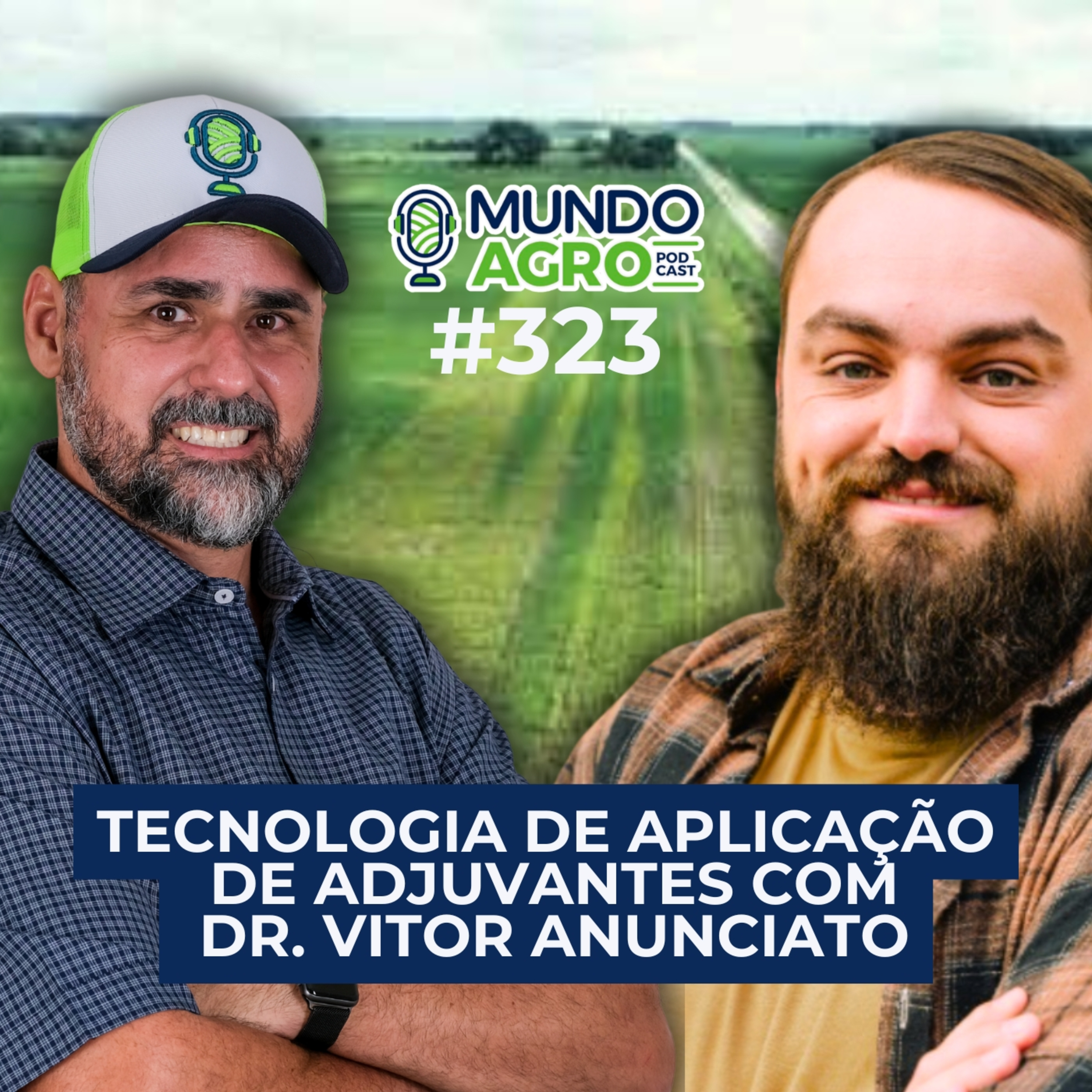 #EP323 MAP Tecnologia de Aplicação de Adjuvantes com Dr. Vitor Anunciato episode artwork