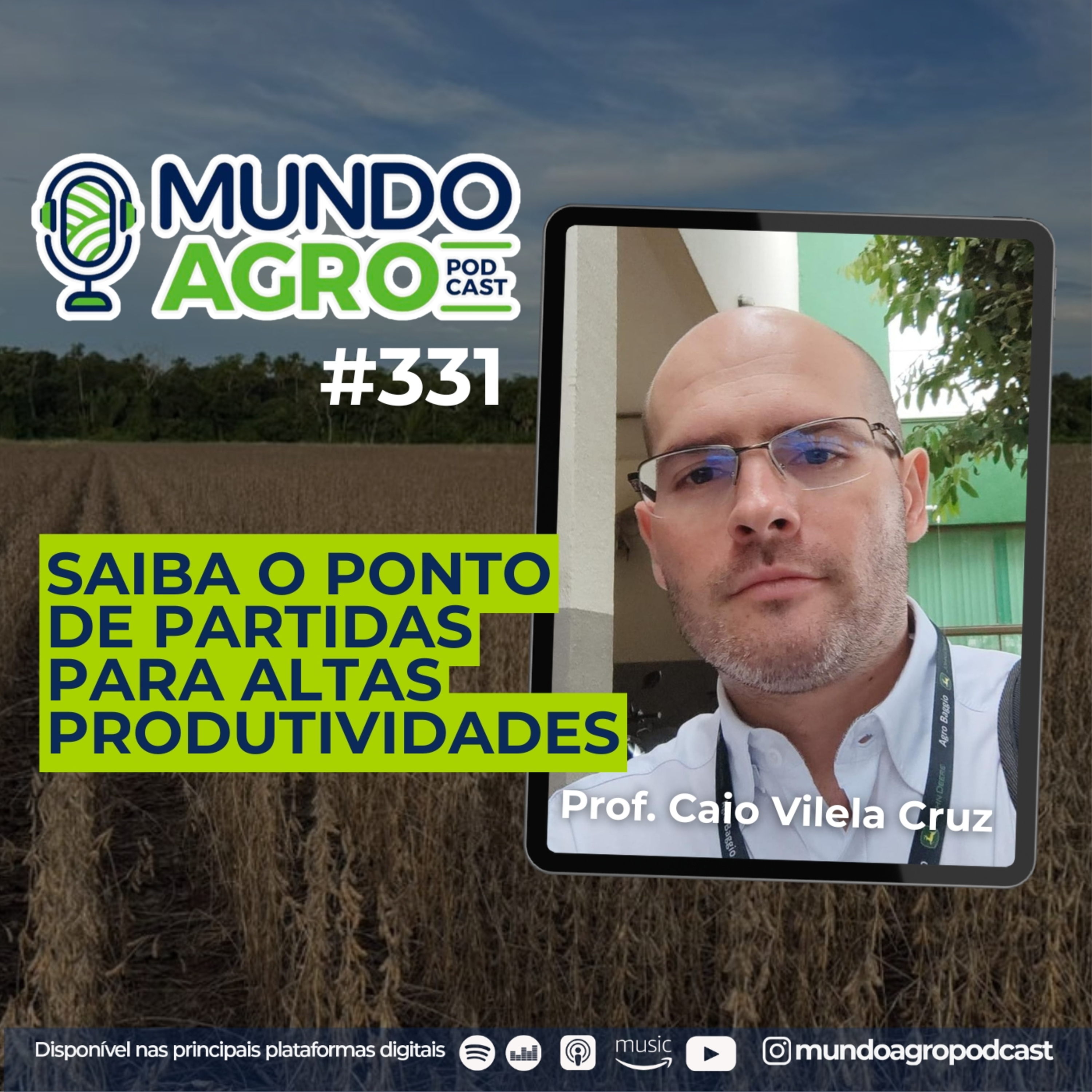 #EP331 MAP Fertilidade do solo: o ponto de partida para altas produtividades com Caio Vilela Cruz episode artwork