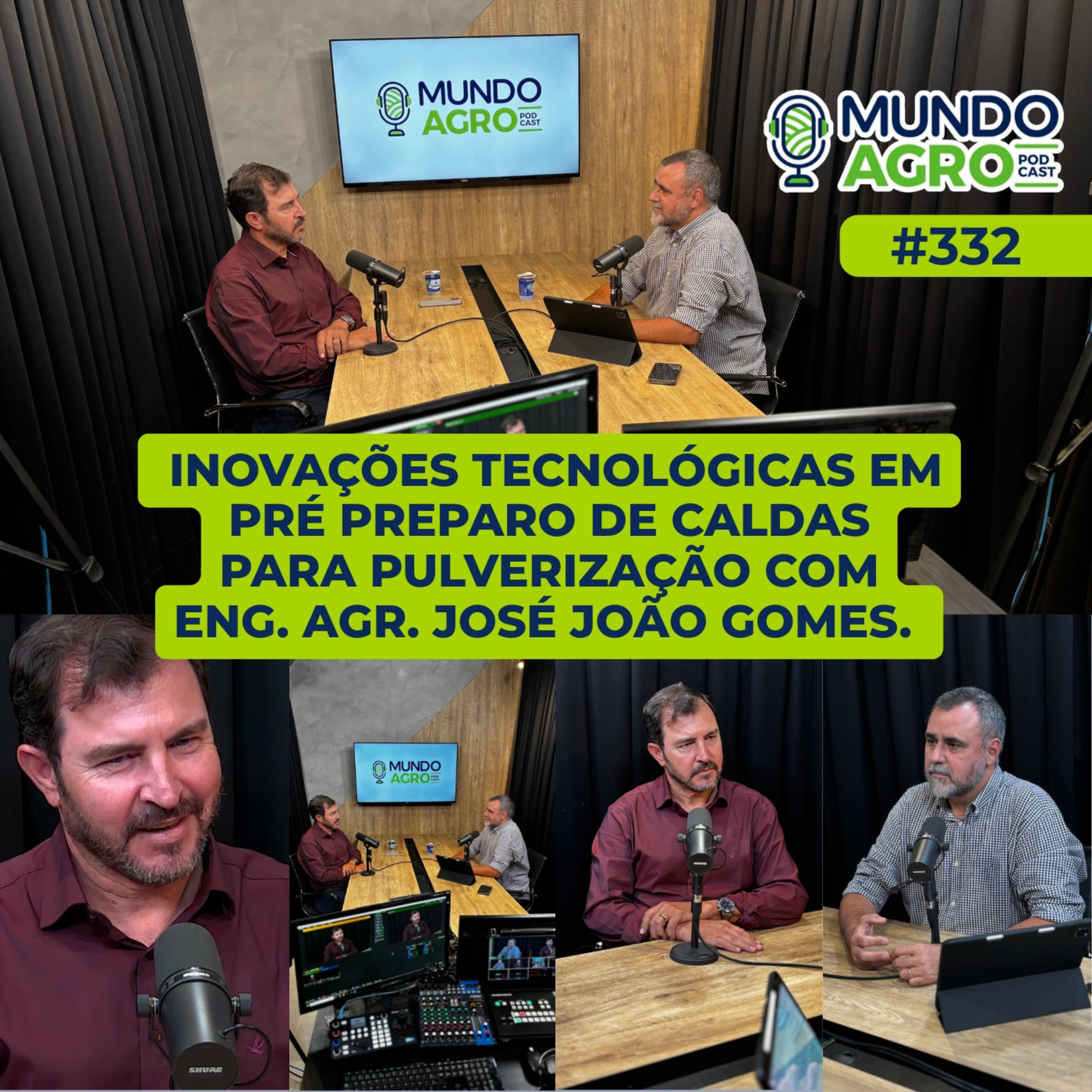 #EP332 MAP. Inovações tecnológicas em pré preparo de caldas para pulverização com Eng. Agr. José João Gomes. episode artwork