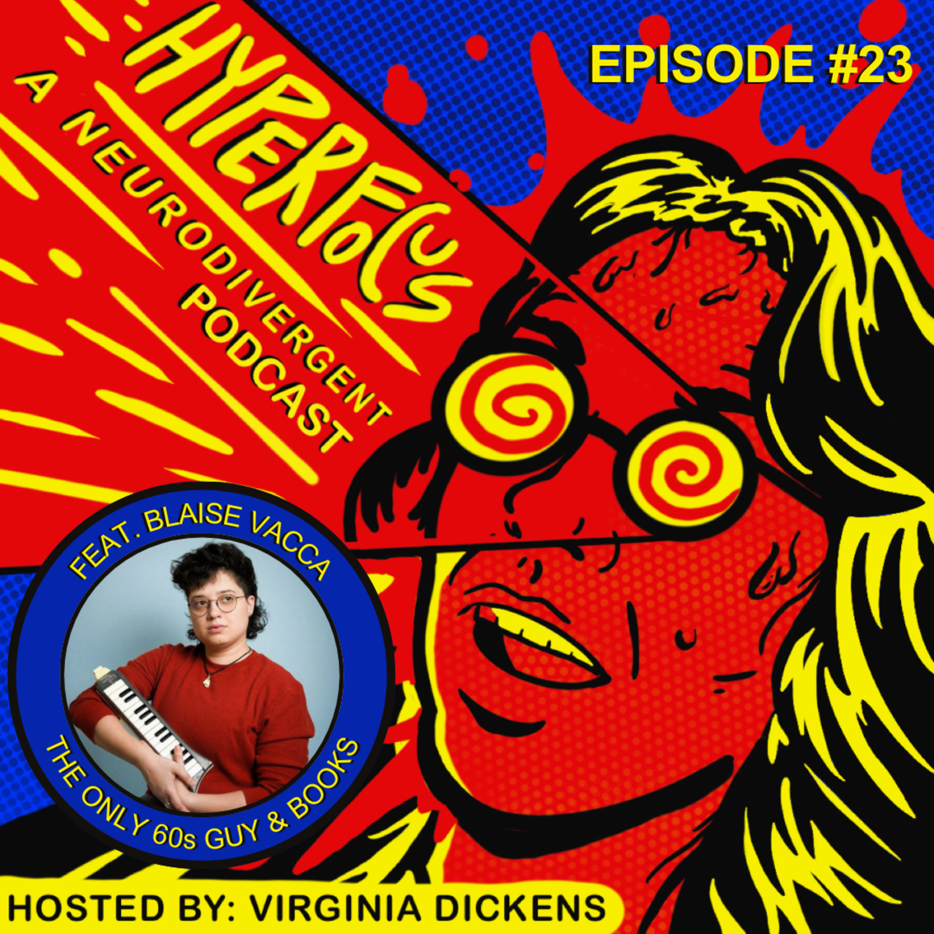 The Only 60s Guy & Books feat. Blaise Vacca episode artwork