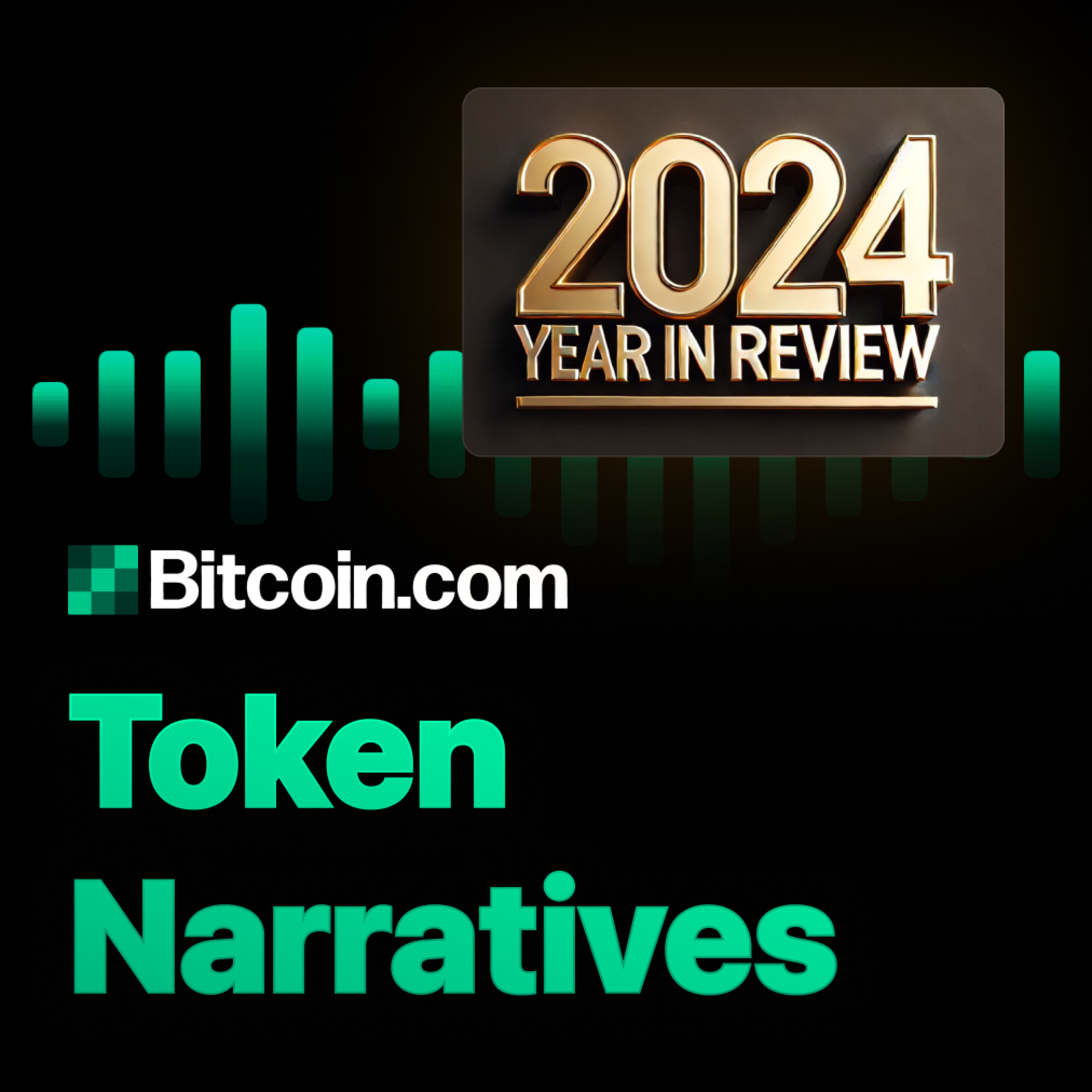 Crypto 2024 Recap! Biggest Winners, Losers, Surprises and Cringiest Moments: Token Narratives Ep. 32 episode artwork