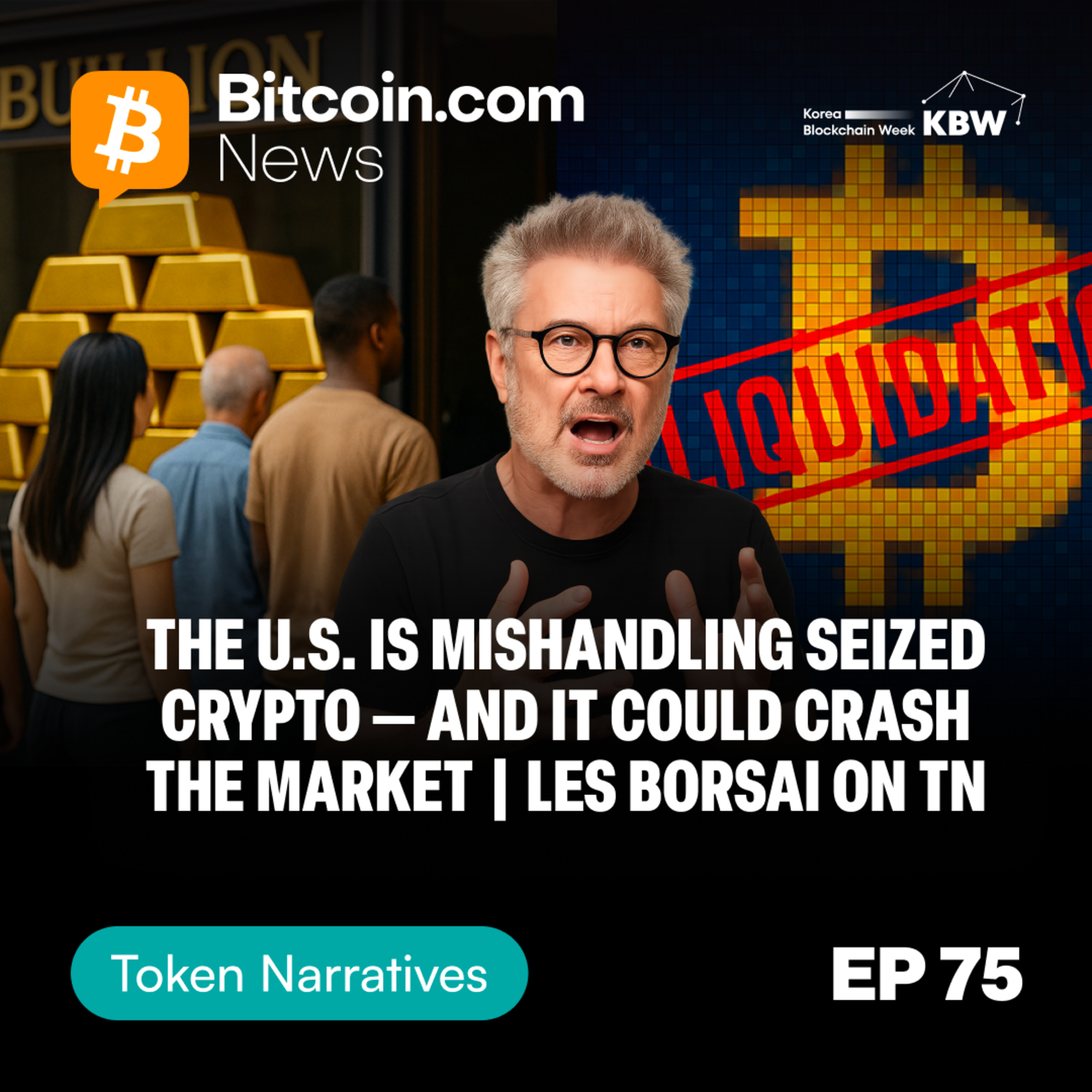 The U.S. Is Mishandling Seized Crypto — And It Could Crash the Market | Les Borsai on TN episode artwork