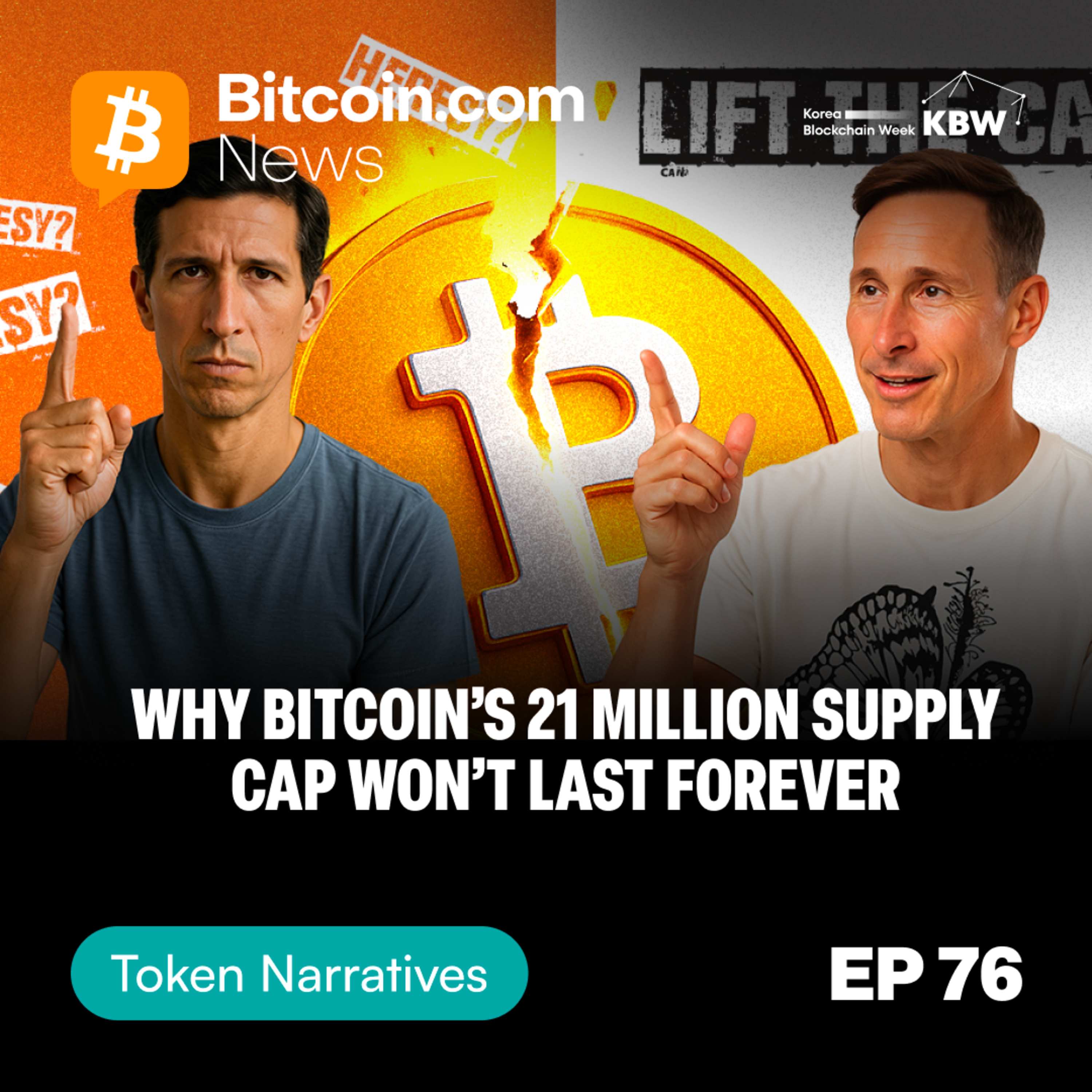 “Why Bitcoin’s 21 Million Supply Cap Won’t Last Forever | Token Narratives Ep. 76” episode artwork
