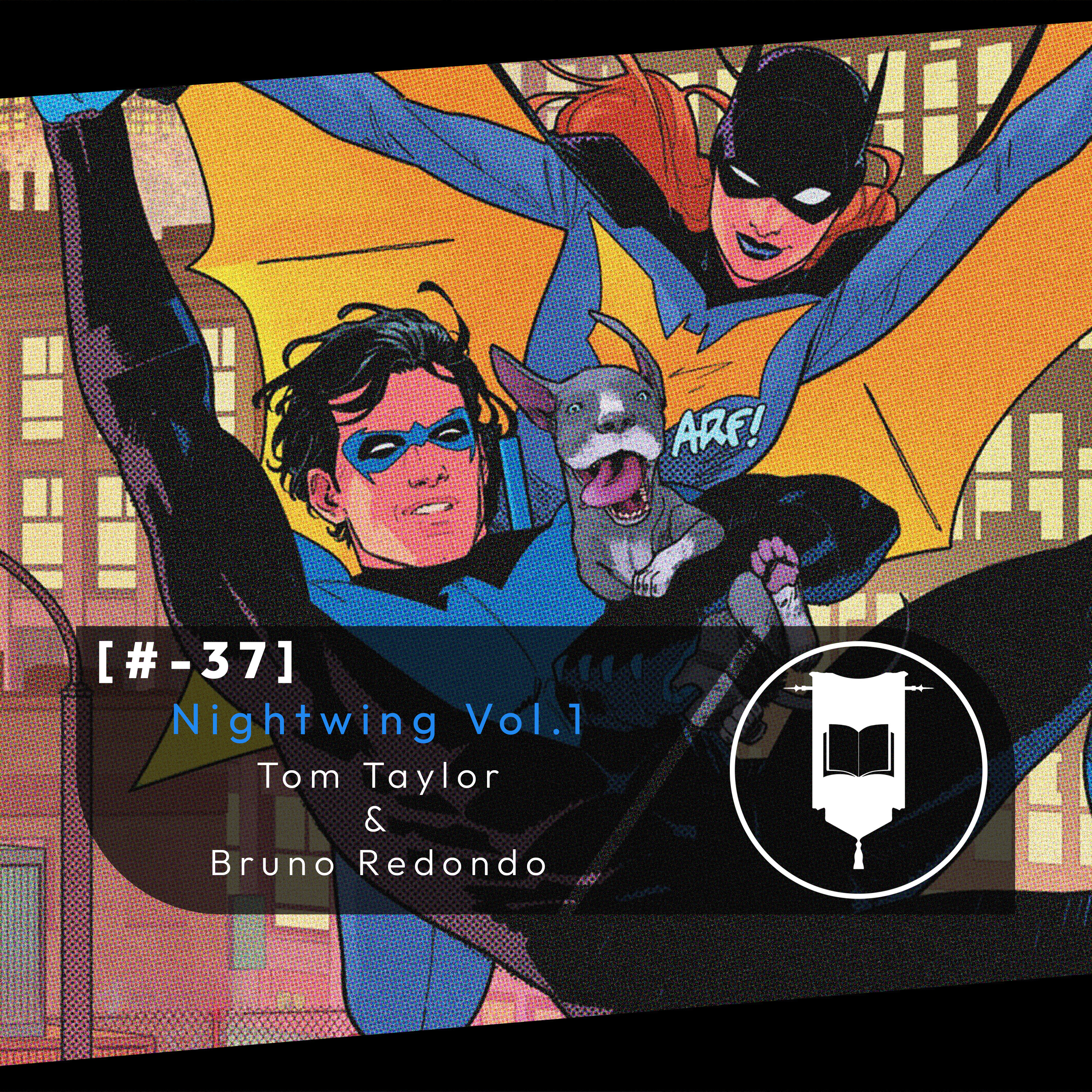 #37 Nightwing [El acróbata... el héroe... el protector que trascendió las sombras] episode artwork