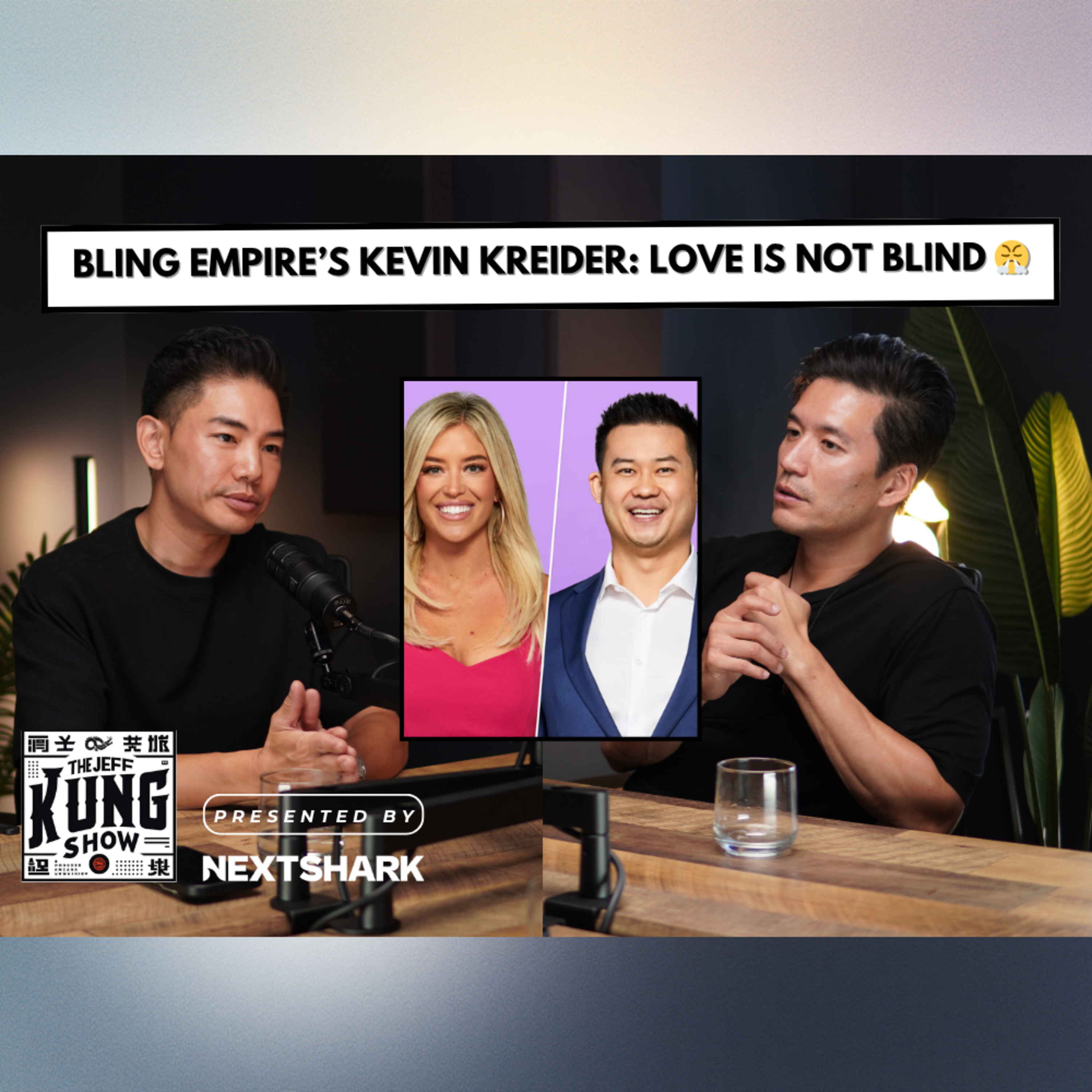 Bling Empire’s Kevin Kreider on Patrick & Kacie: ‘Love Is NOT Blind!’ 🔥