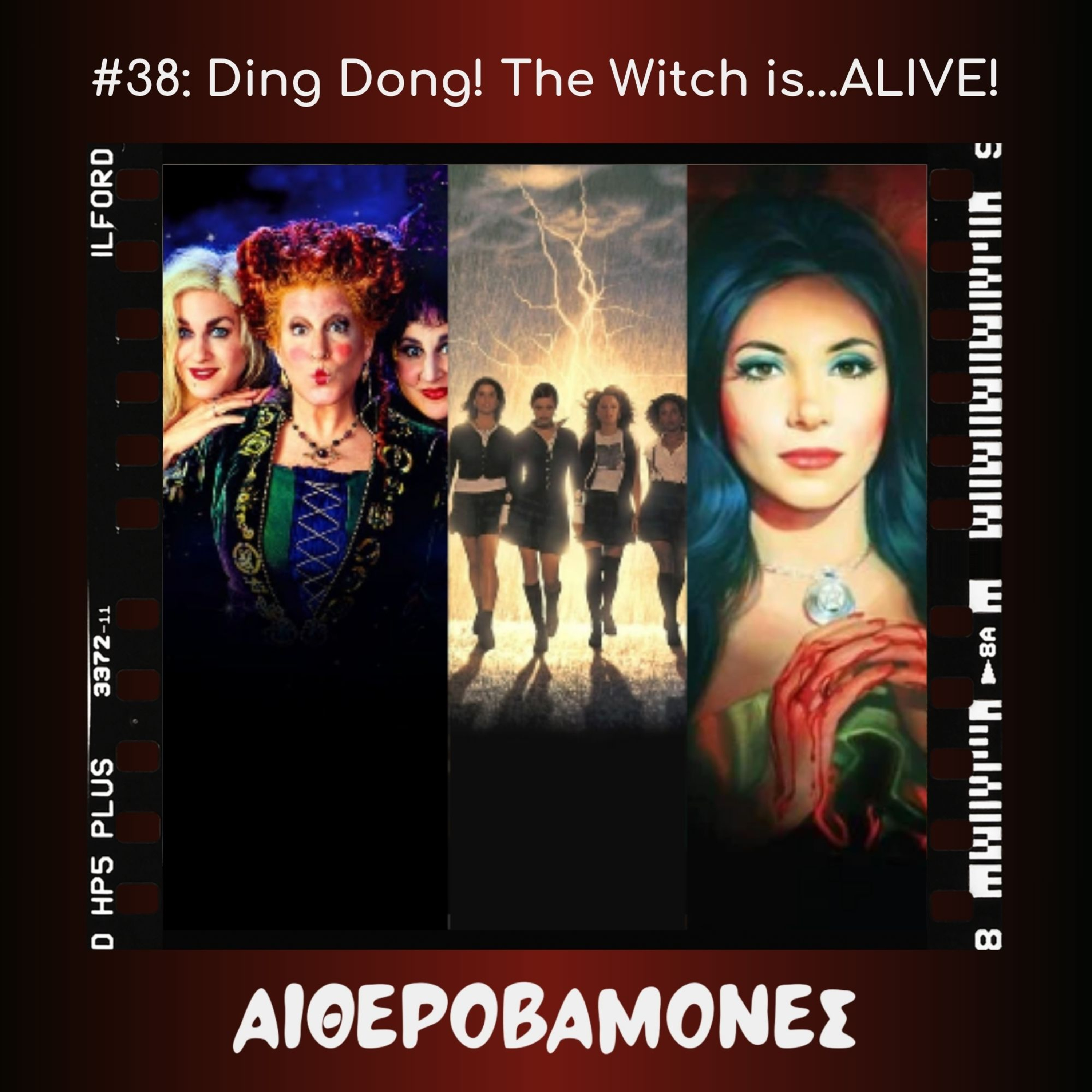 #38: Ding Dong! The Witch is...ALIVE! episode artwork