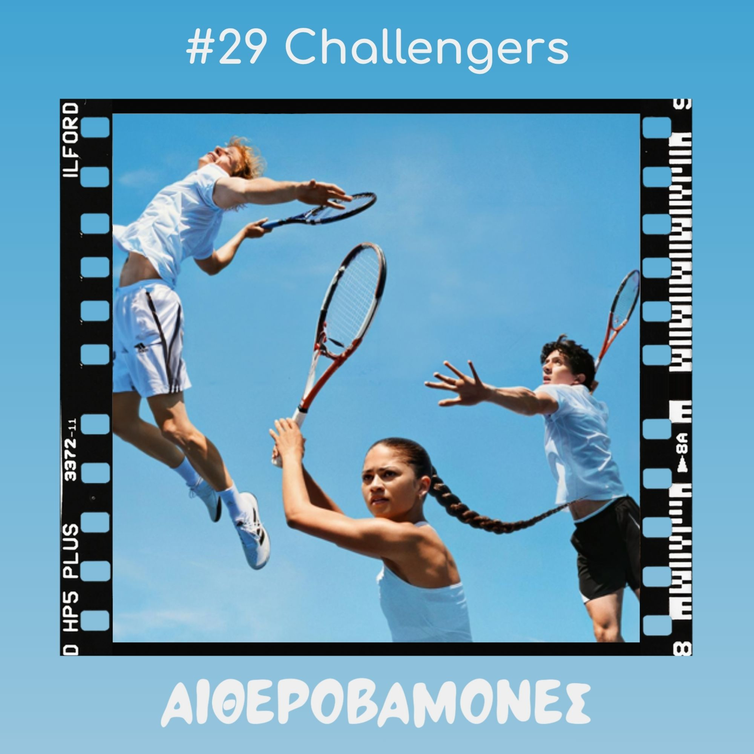 #29: Challengers episode artwork