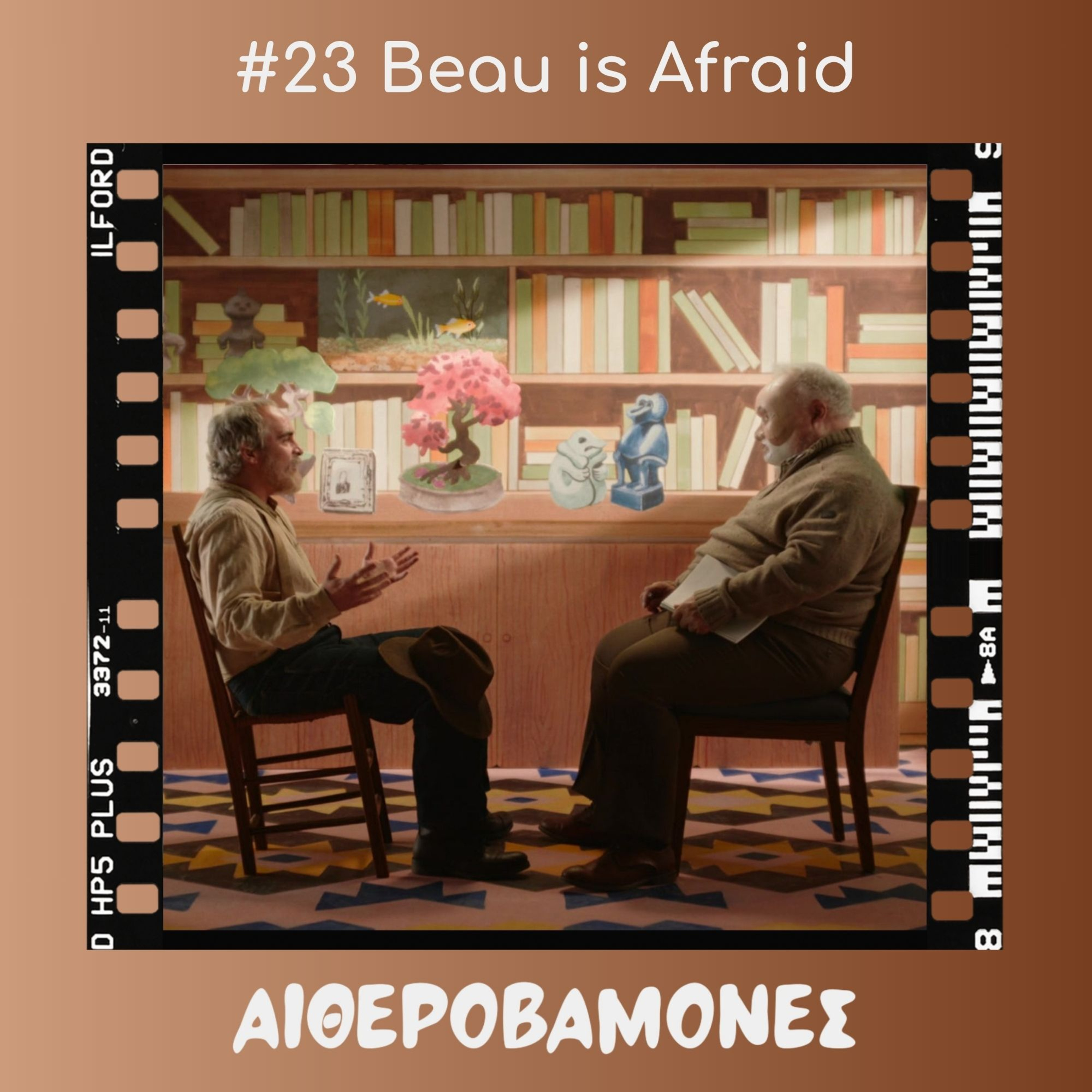 #23: Beau Is Afraid episode artwork