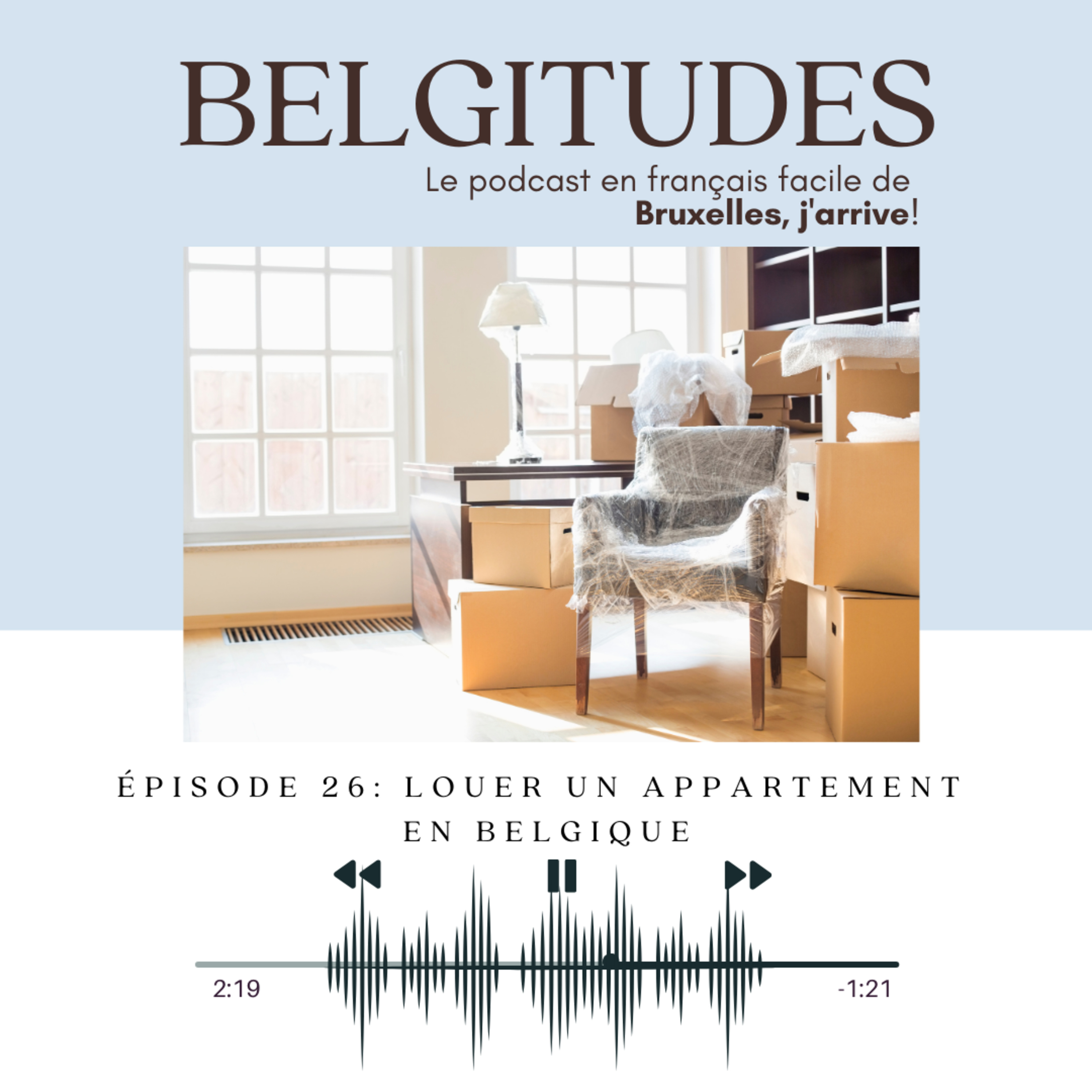 Belgitudes | Épisode 26 - Louer un appartement en Belgique
