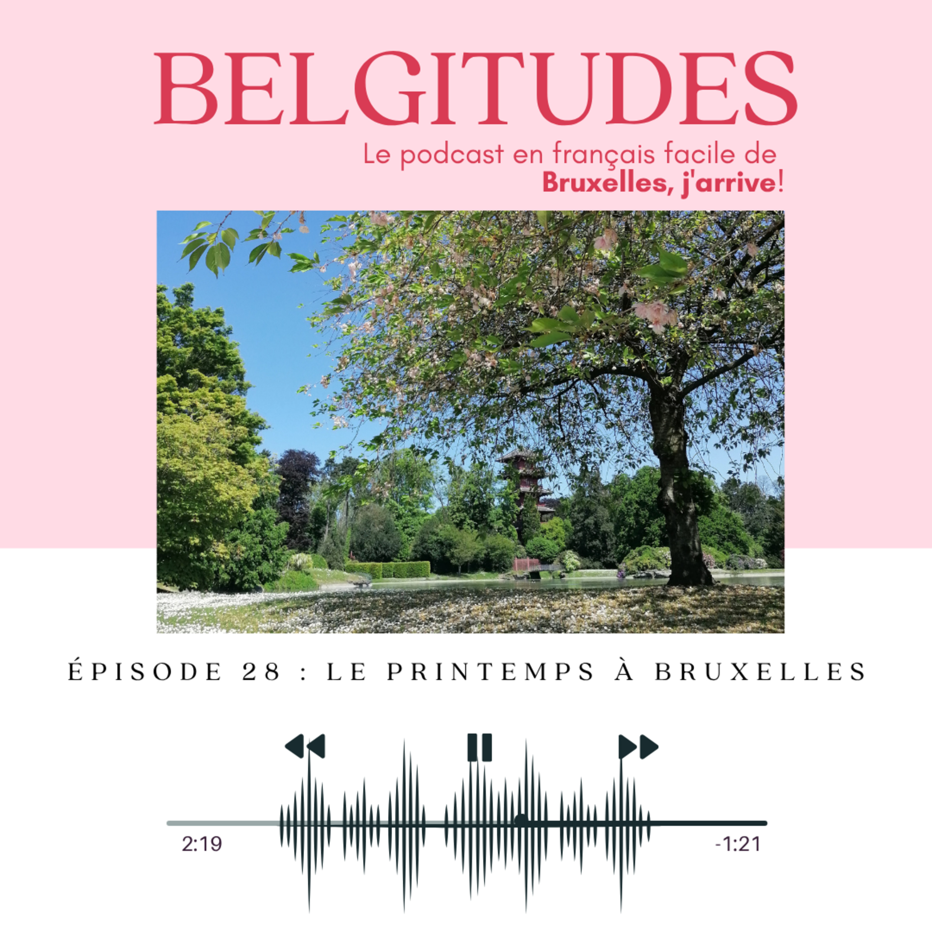 Épisode 28 : Le printemps à Bruxelles