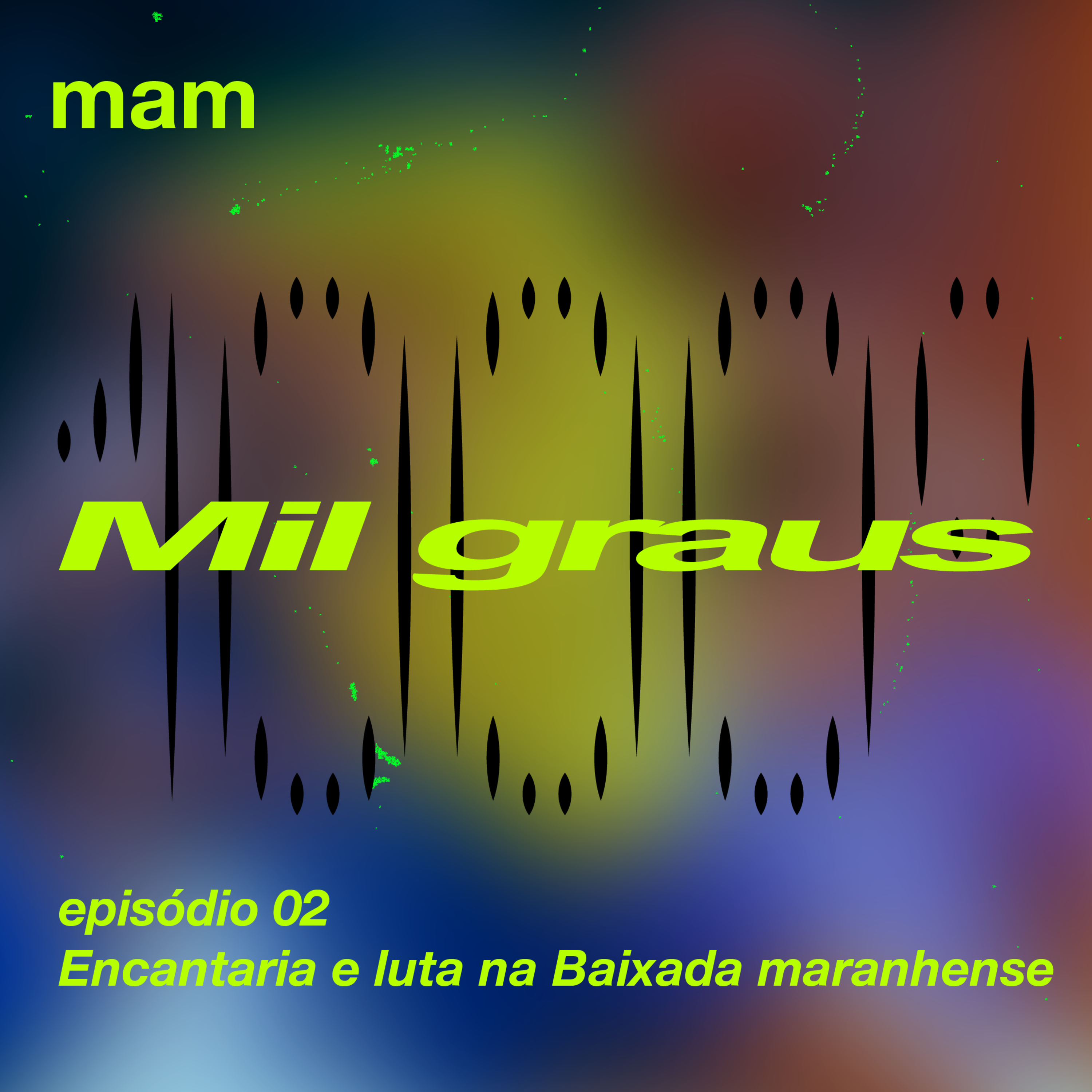 2. Encantaria e luta na Baixada maranhense episode artwork