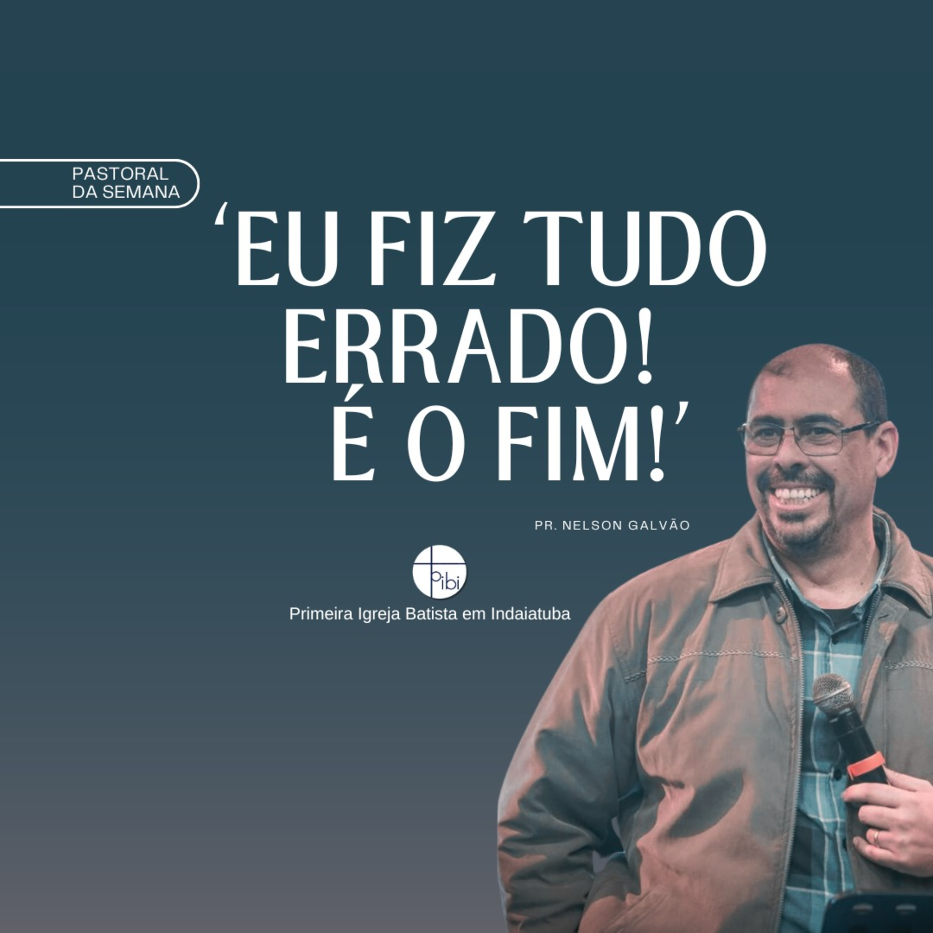 PIBI - Primeira Igreja Batista em Indaiatuba