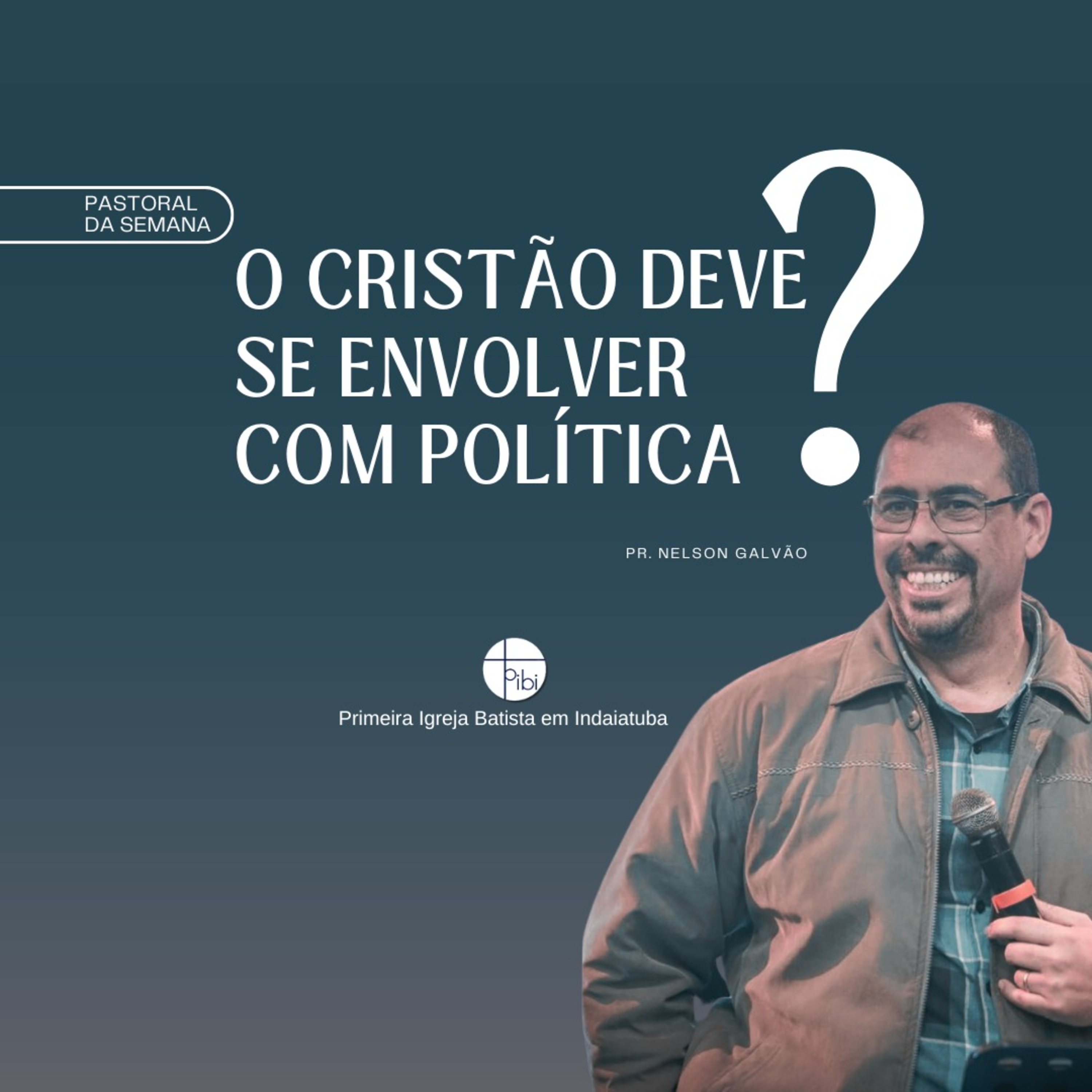 PIBI - Primeira Igreja Batista em Indaiatuba