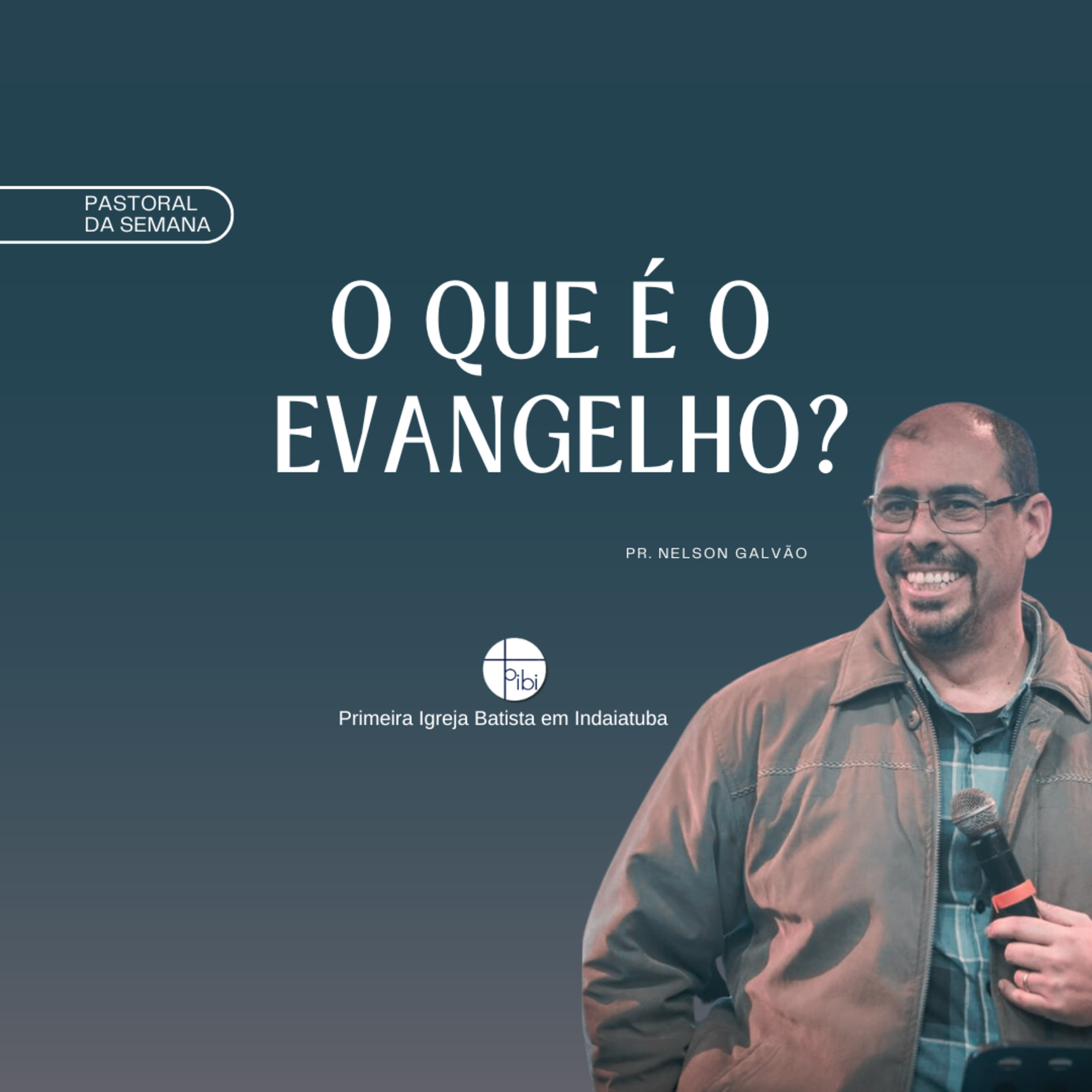 PIBI - Primeira Igreja Batista em Indaiatuba