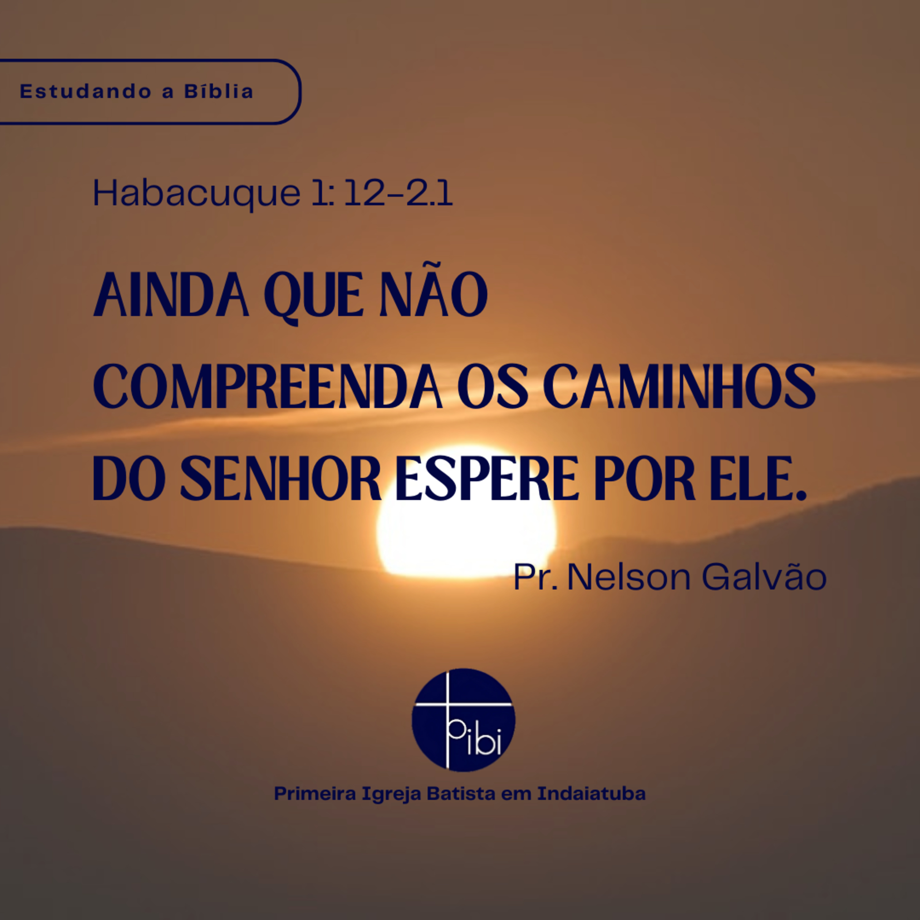 PIBI - Primeira Igreja Batista em Indaiatuba