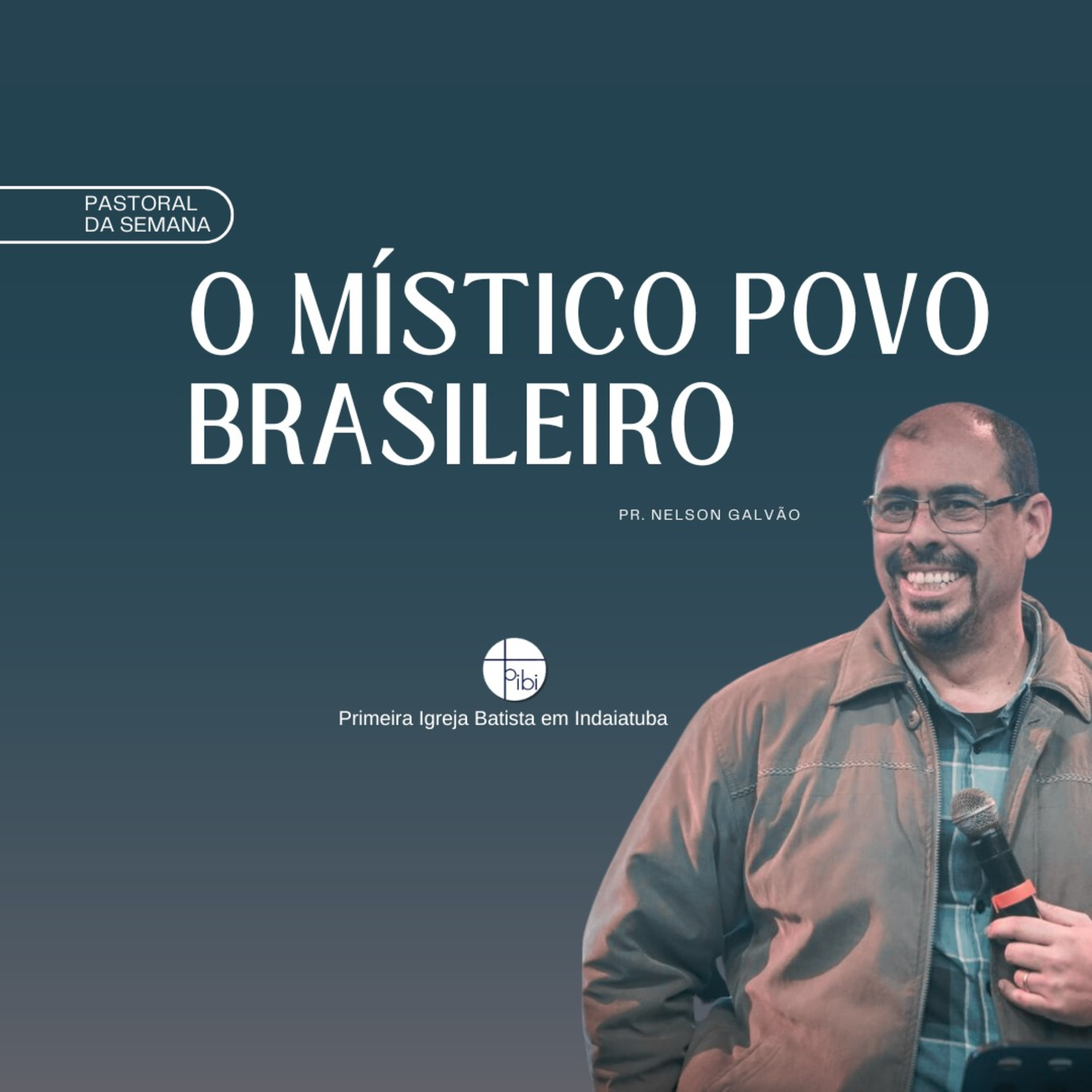 PIBI - Primeira Igreja Batista em Indaiatuba