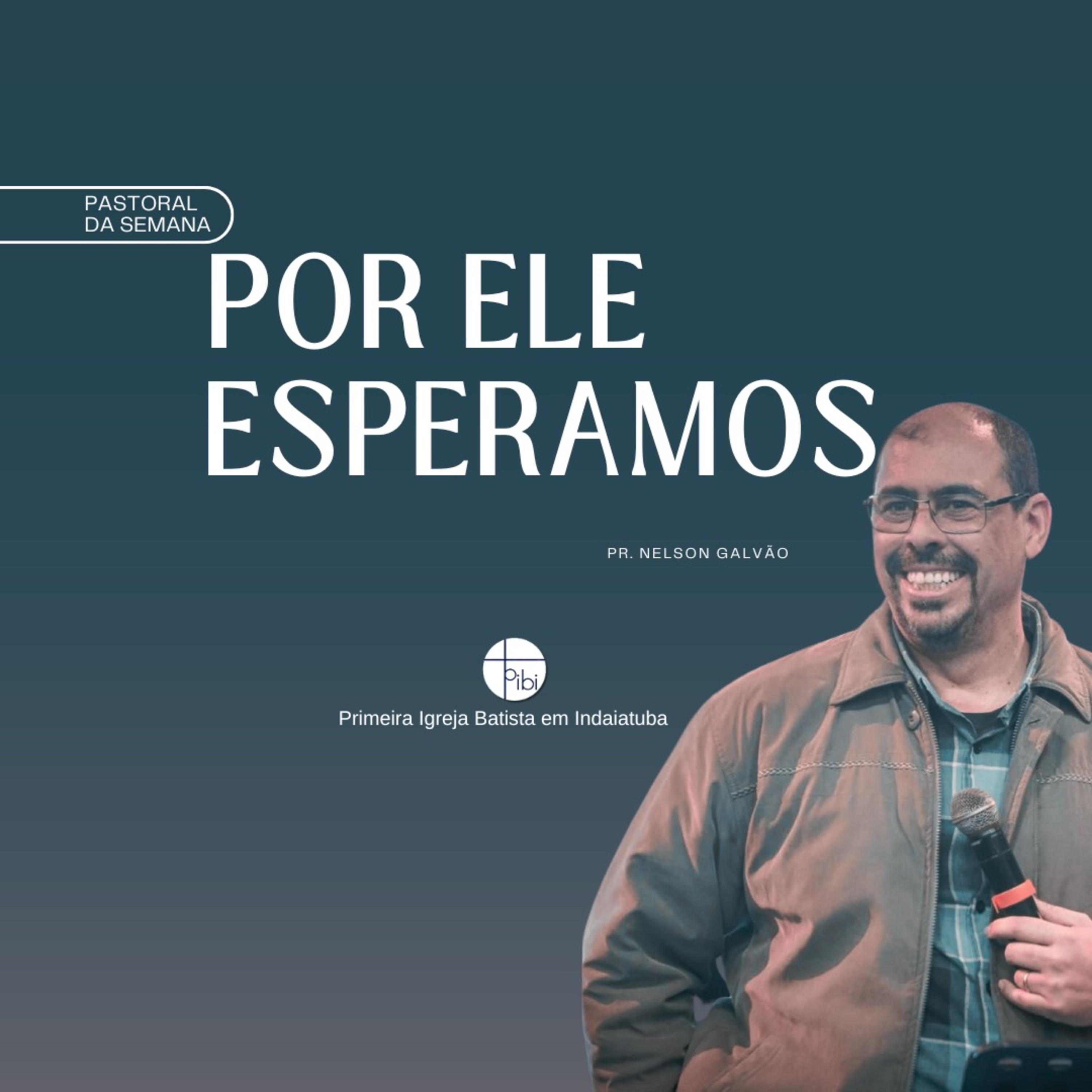 PIBI - Primeira Igreja Batista em Indaiatuba