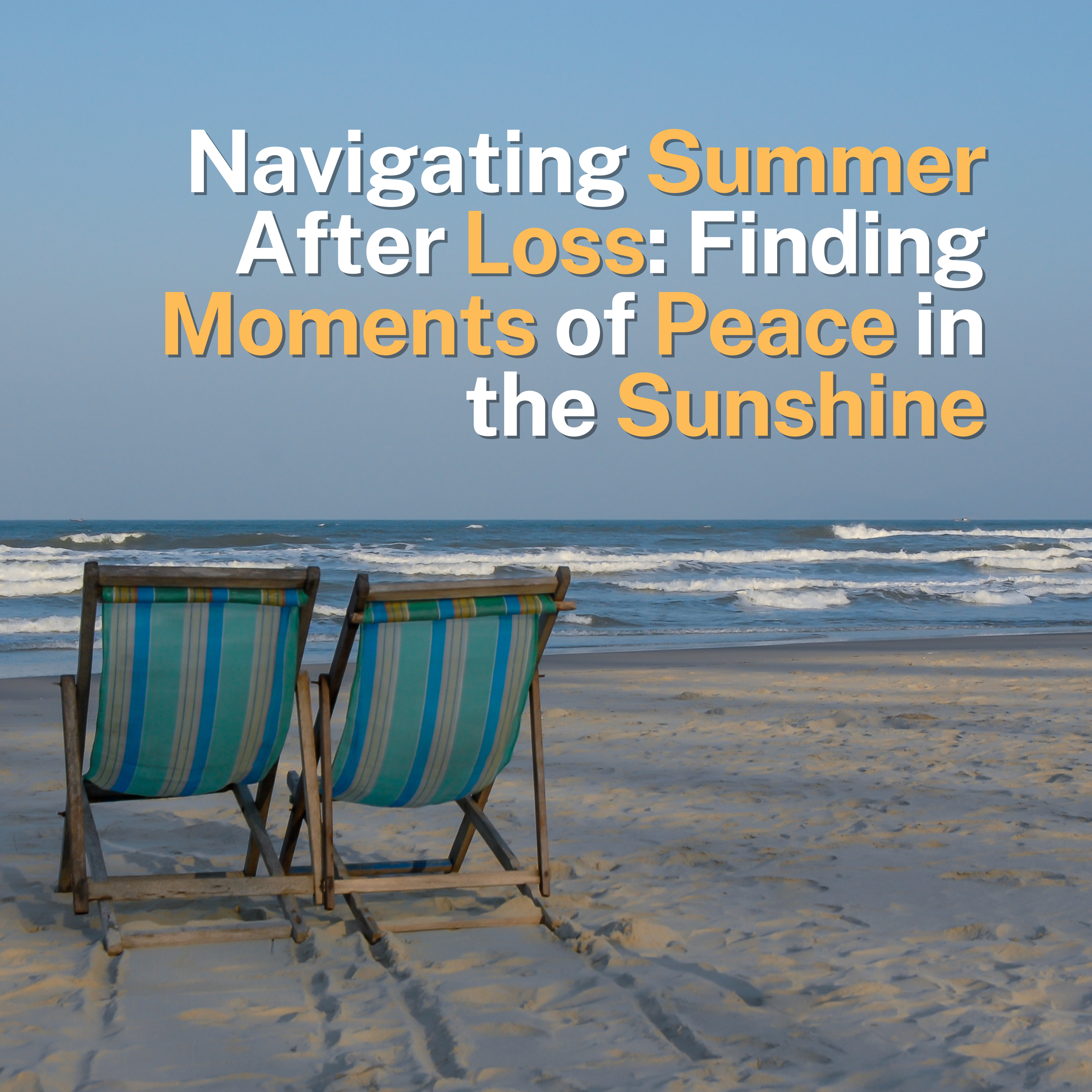 Navigating Summer After Loss: Finding Moments of Peace in the Sunshine episode artwork