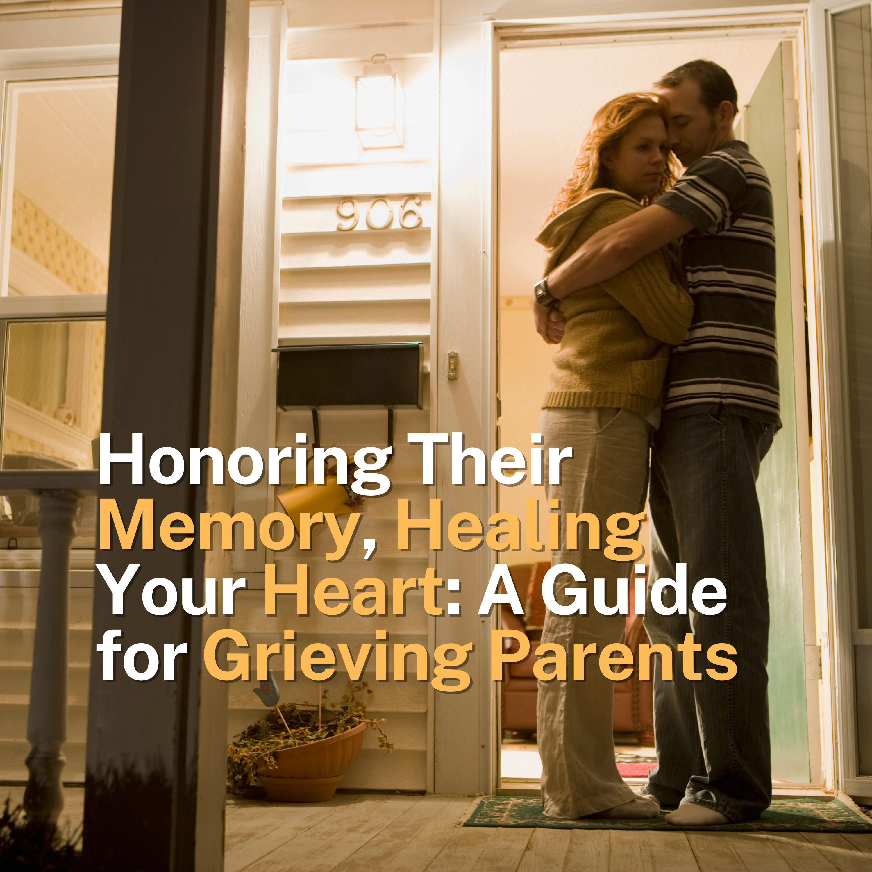 Honoring Their Memory, Healing Your Heart: A Guide for Grieving Parents episode artwork