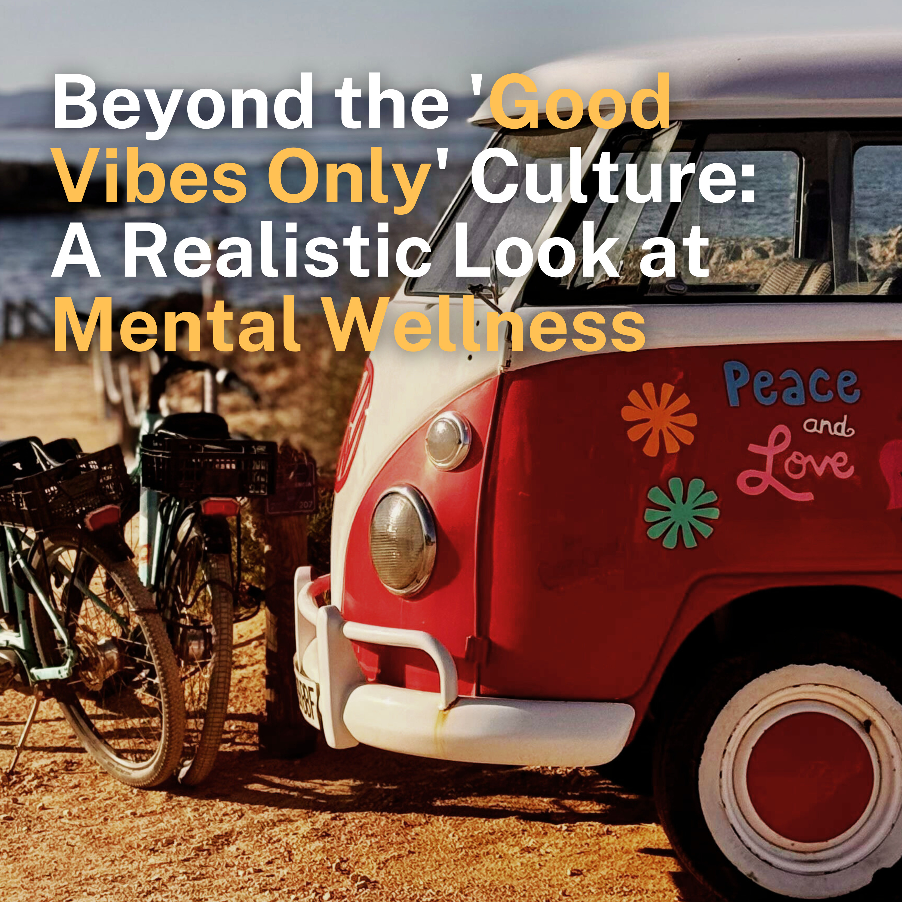 Beyond the 'Good Vibes Only' Culture: A Realistic Look at Mental Wellness episode artwork