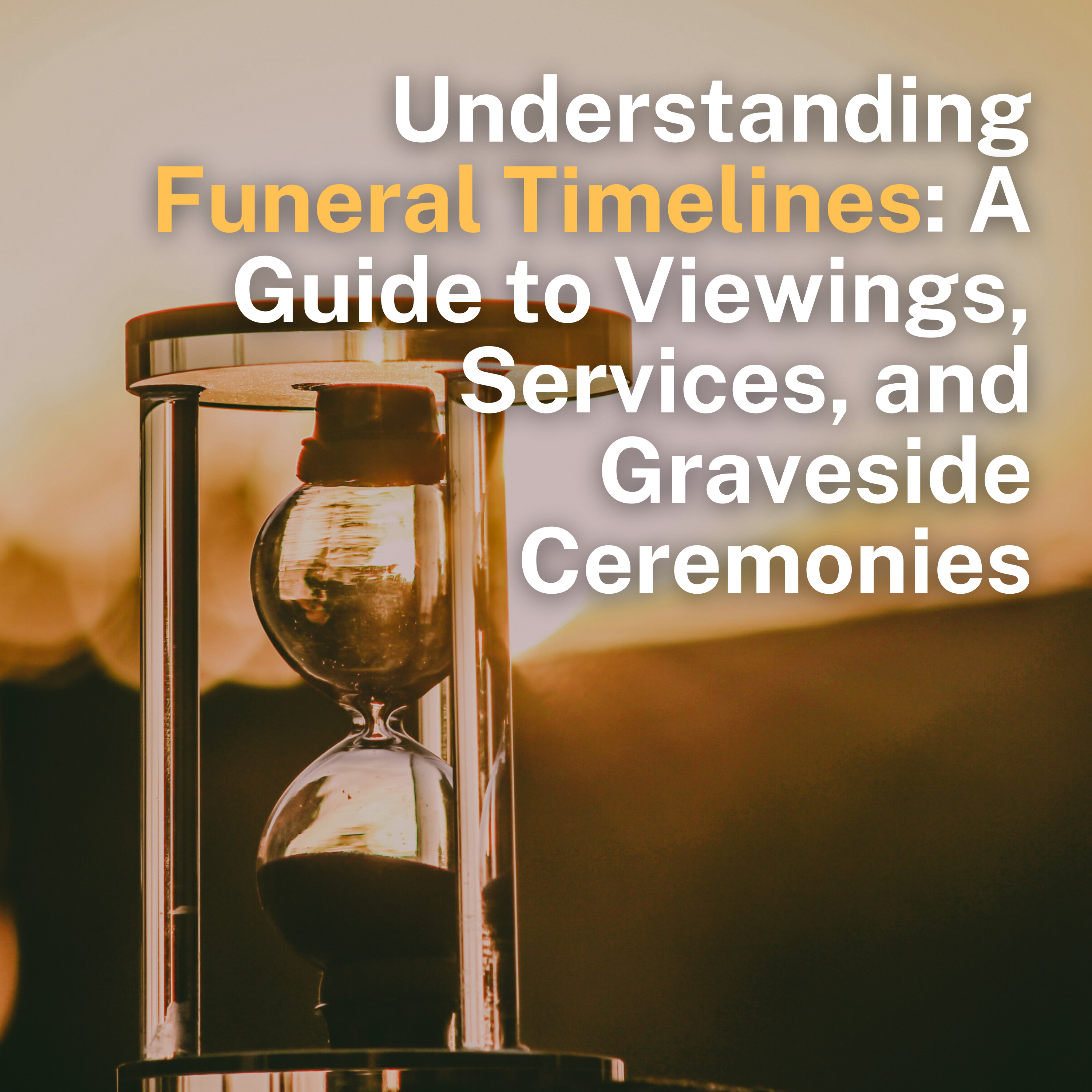 Understanding Funeral Timelines: A Guide to Viewings, Services, and Graveside Ceremonies episode artwork