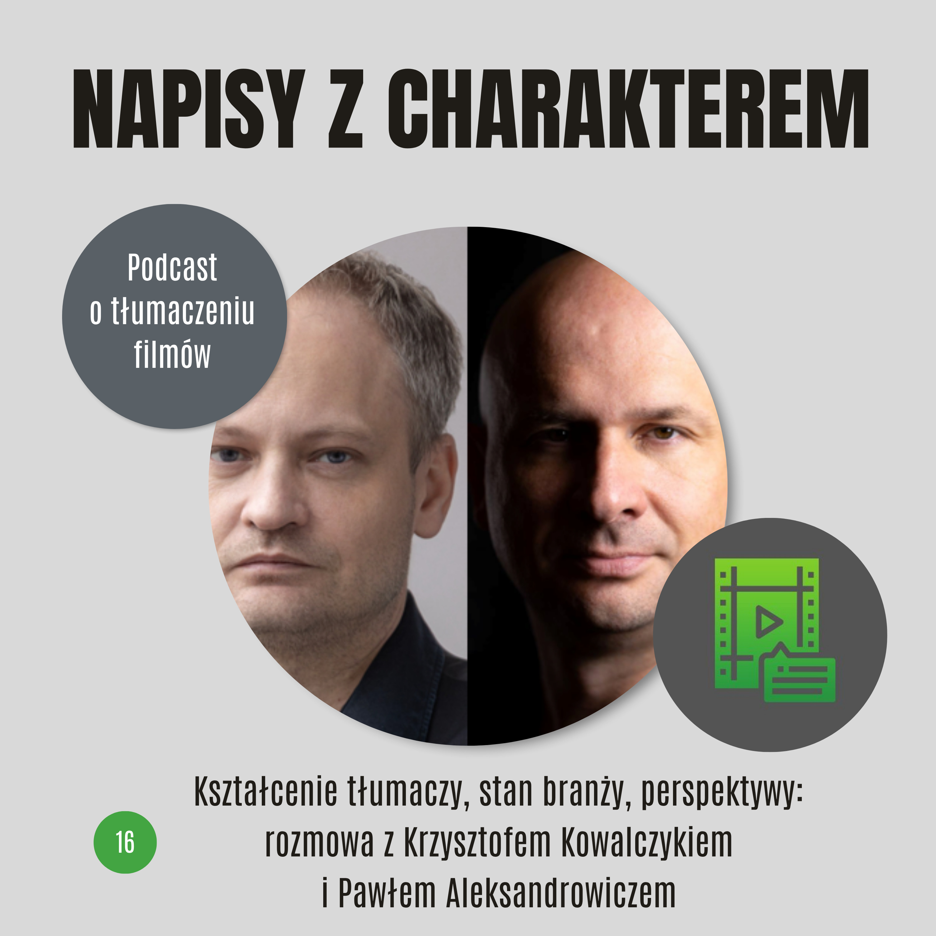Kształcenie tłumaczy, stan branży, perspektywy: rozmowa z Krzysztofem Kowalczykiem i Pawłem Aleksandrowiczem episode artwork