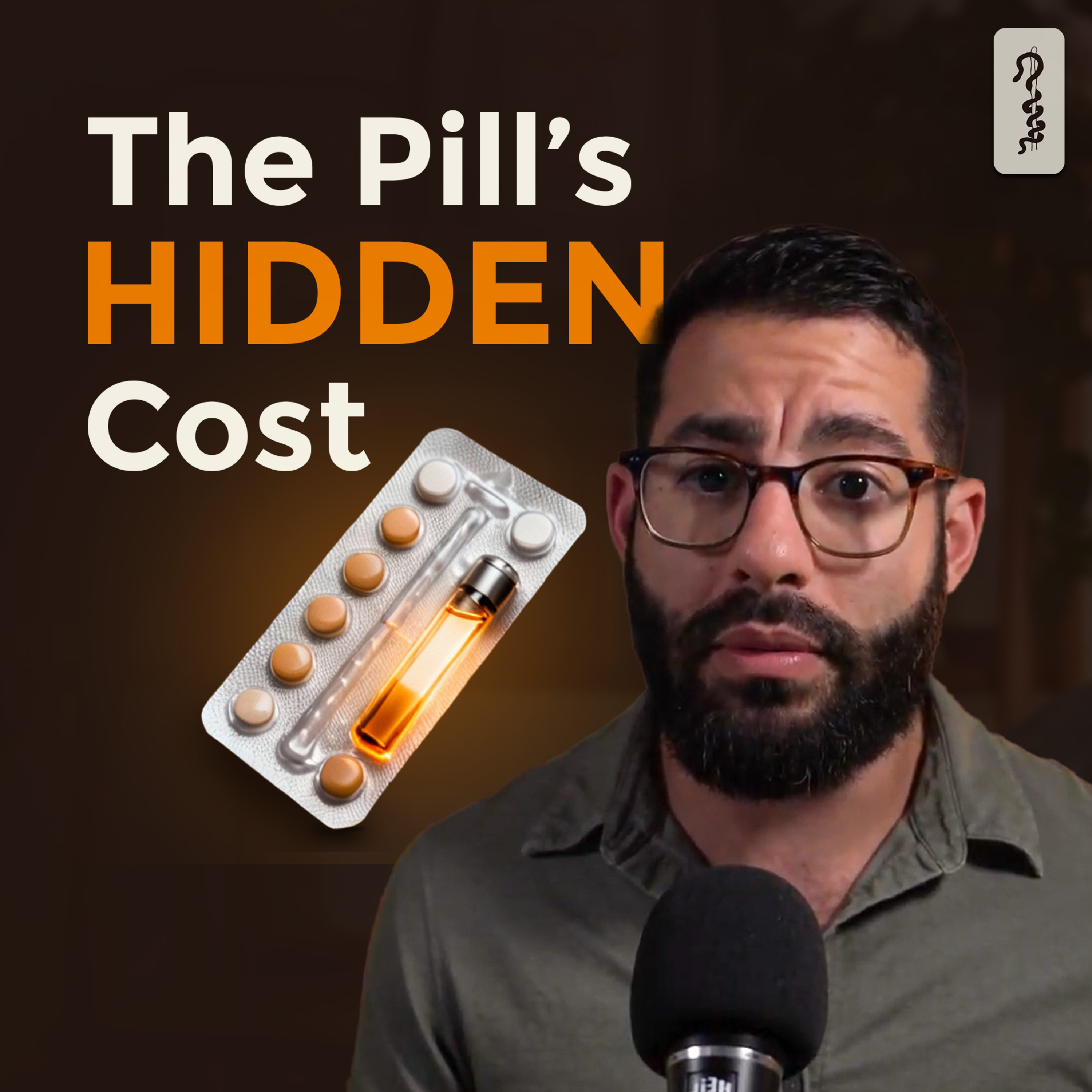 58. We’ve Been Lied To About Birth Control: Your Patients Need To Know The Truth