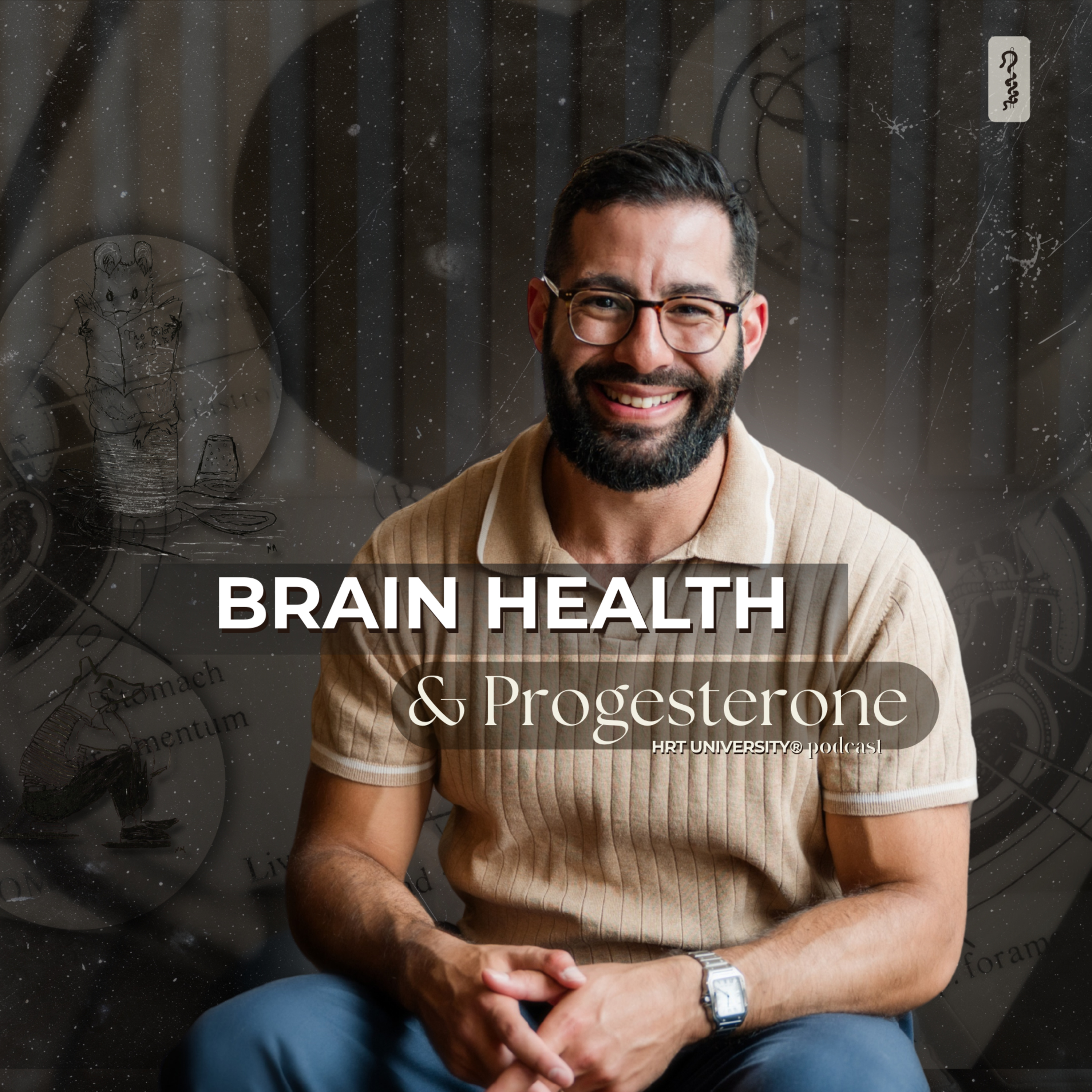 88. Progesterone and Brain Health: Debunking the Cognitive Decline Myth | HRT University®