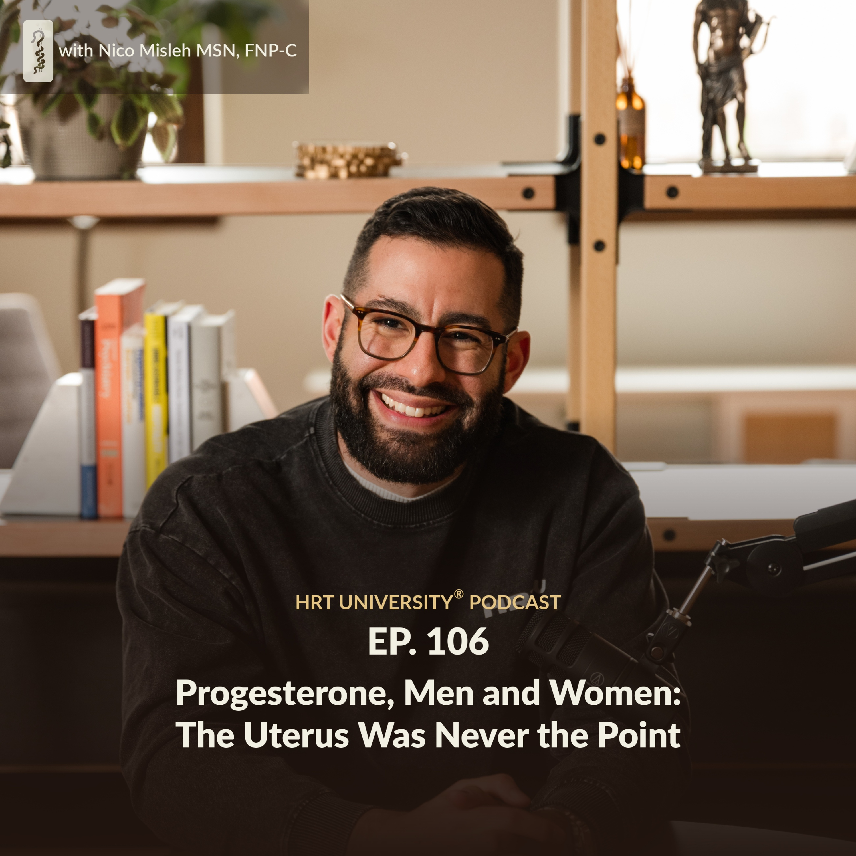 Progesterone for Men and Women: Why the Uterus Was Never the Point episode artwork