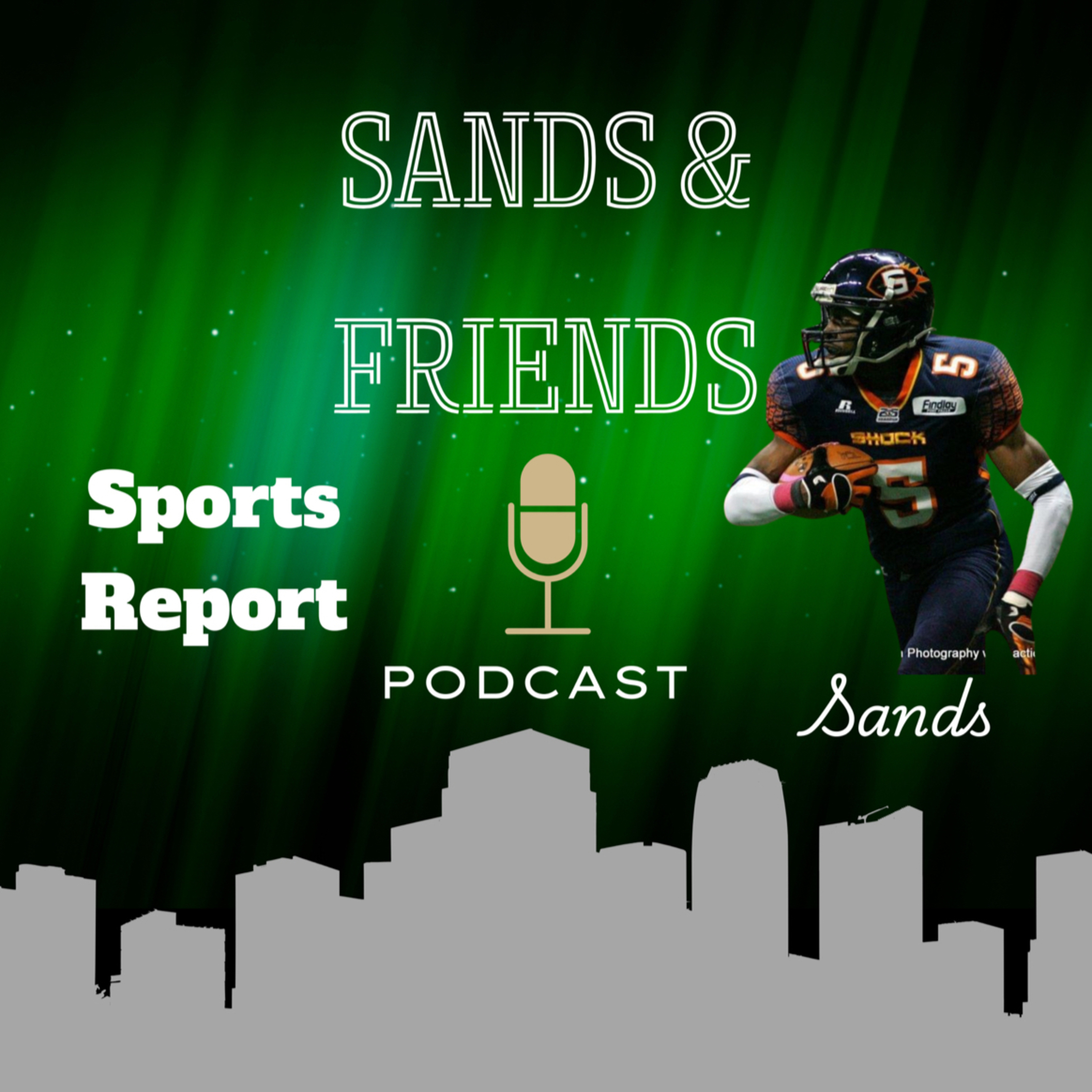 Sands n Friends Podcast