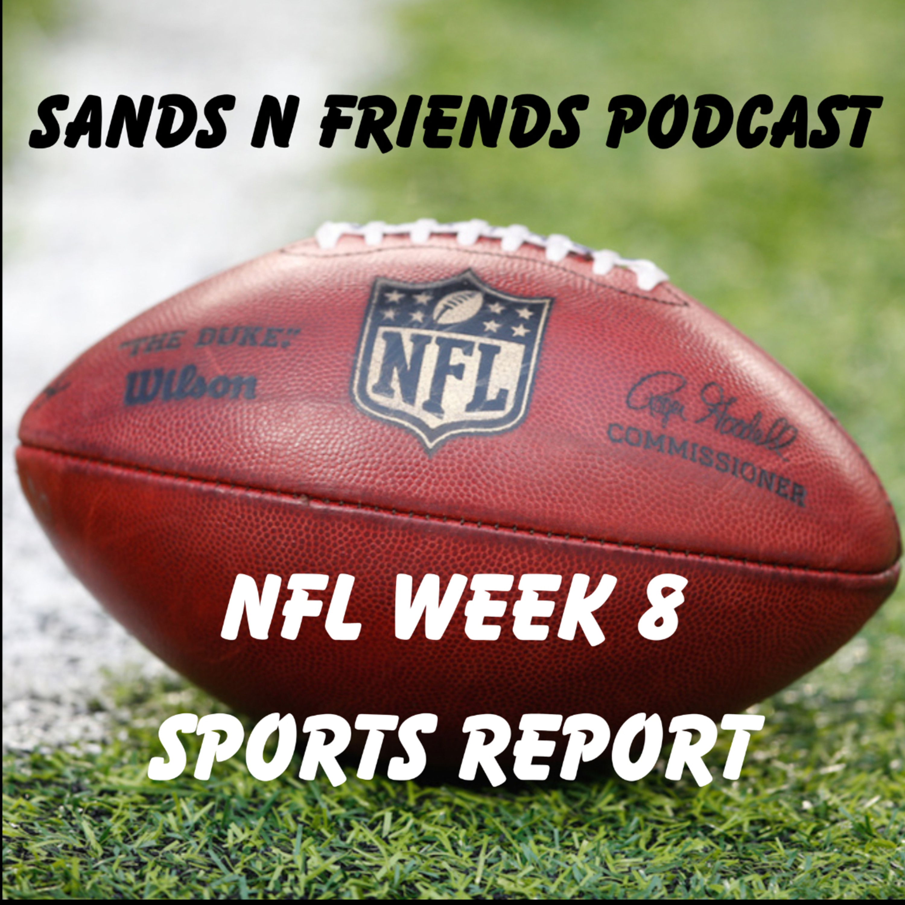 Sands n Friends Podcast