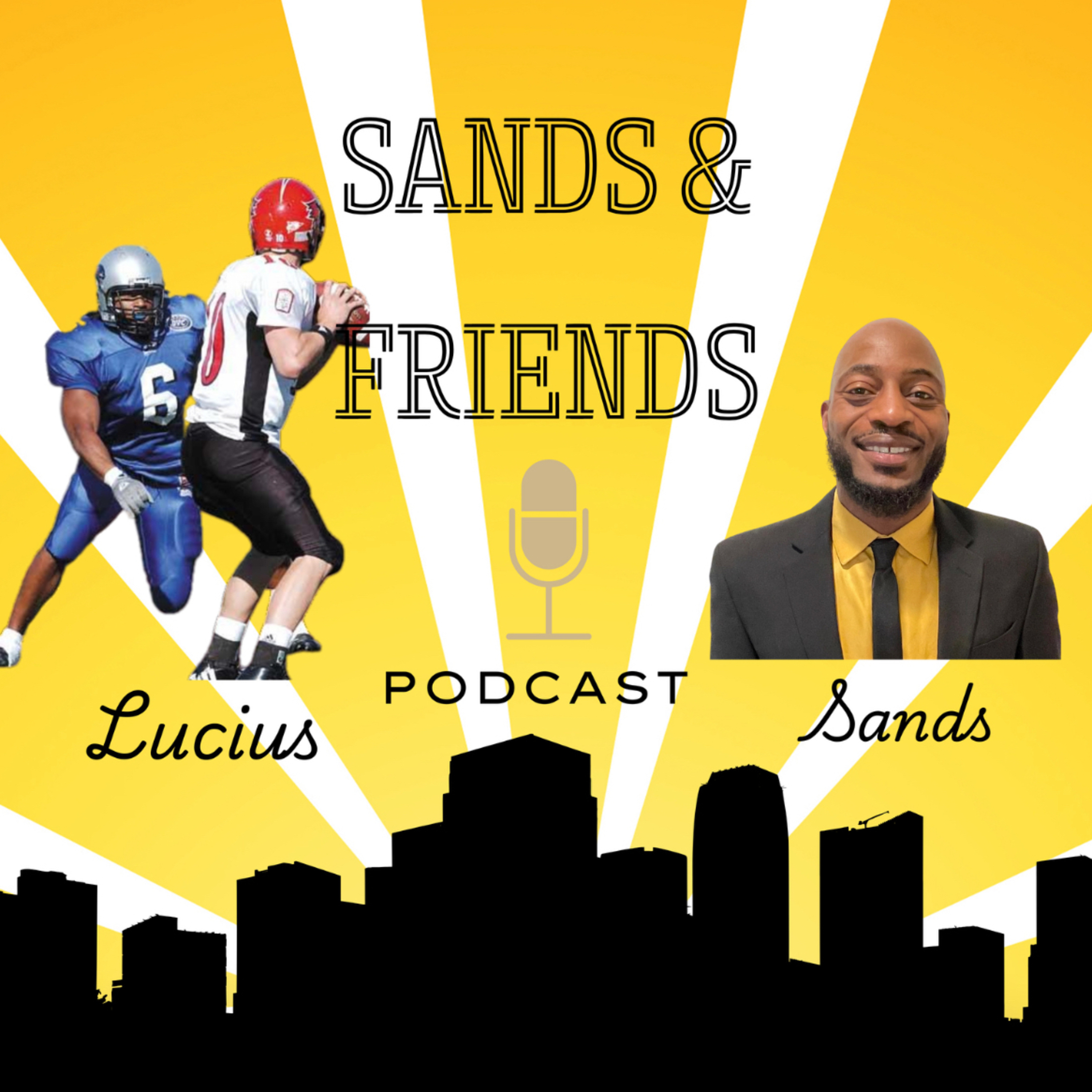 Sands n Friends Podcast