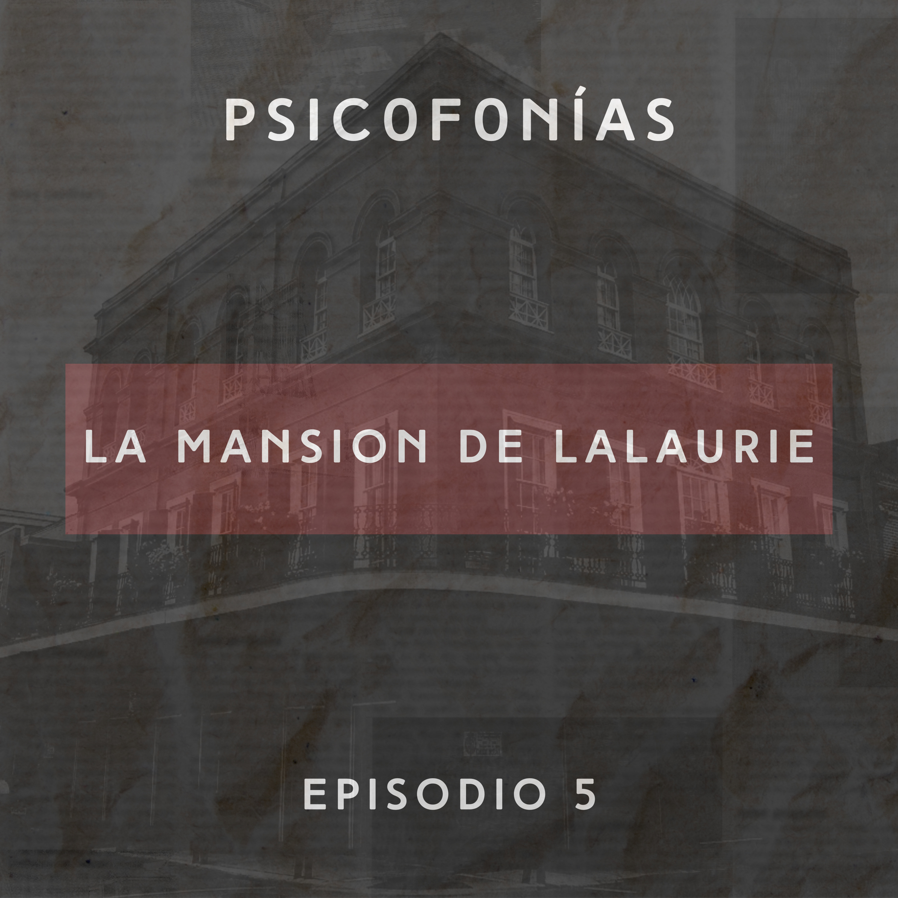 E5: La Mansión de LaLaurie episode artwork