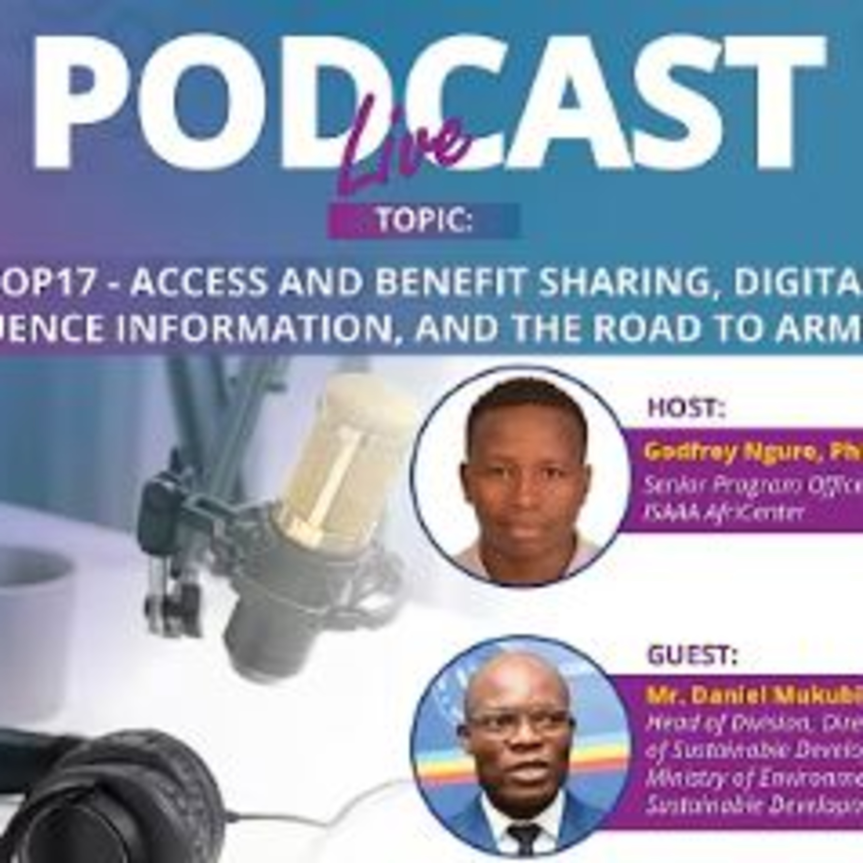 COP17 - Access and Benefit Sharing, Digital Sequence Information, and the Road to Armenia