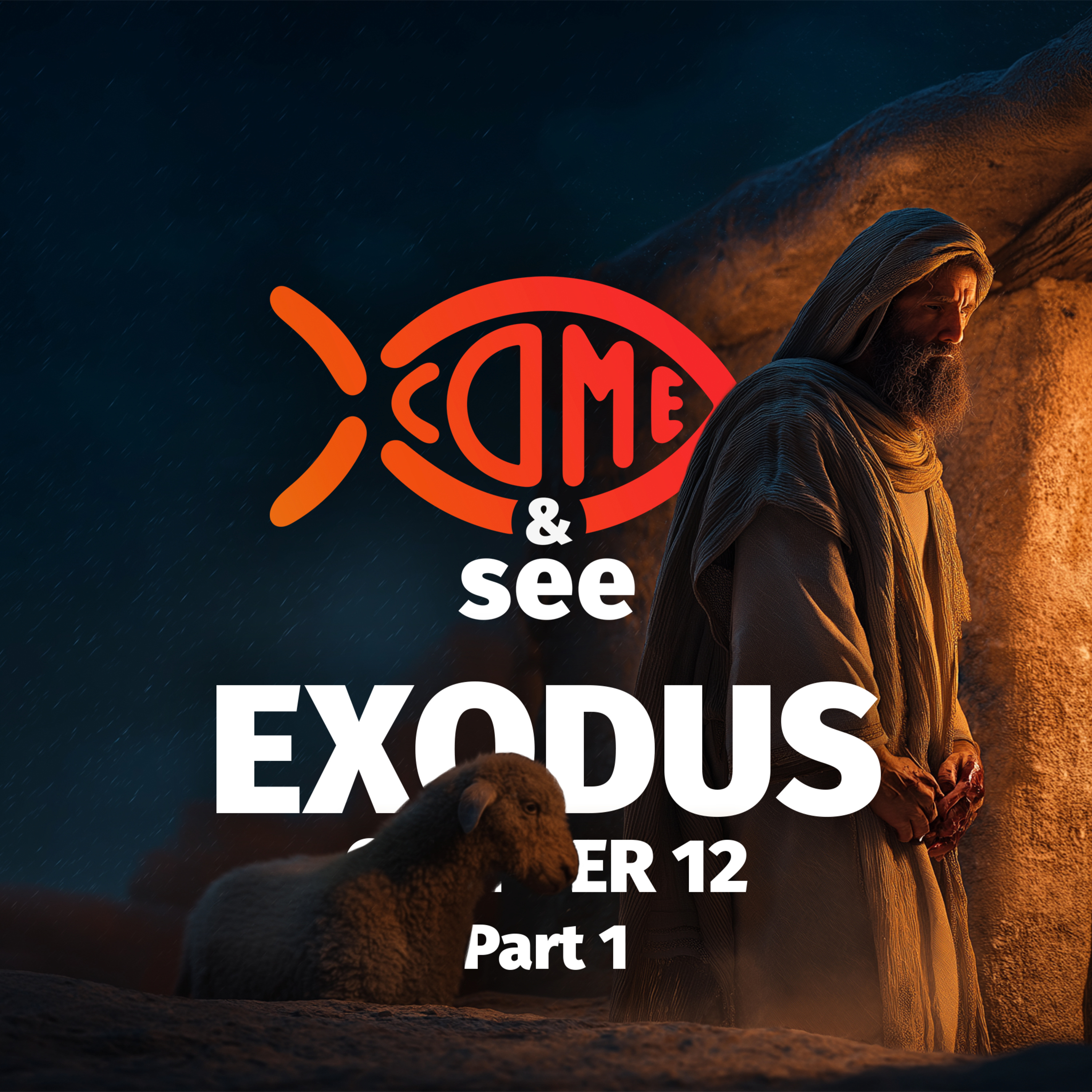Exodus 12 Part 1: The Feast of Liberation