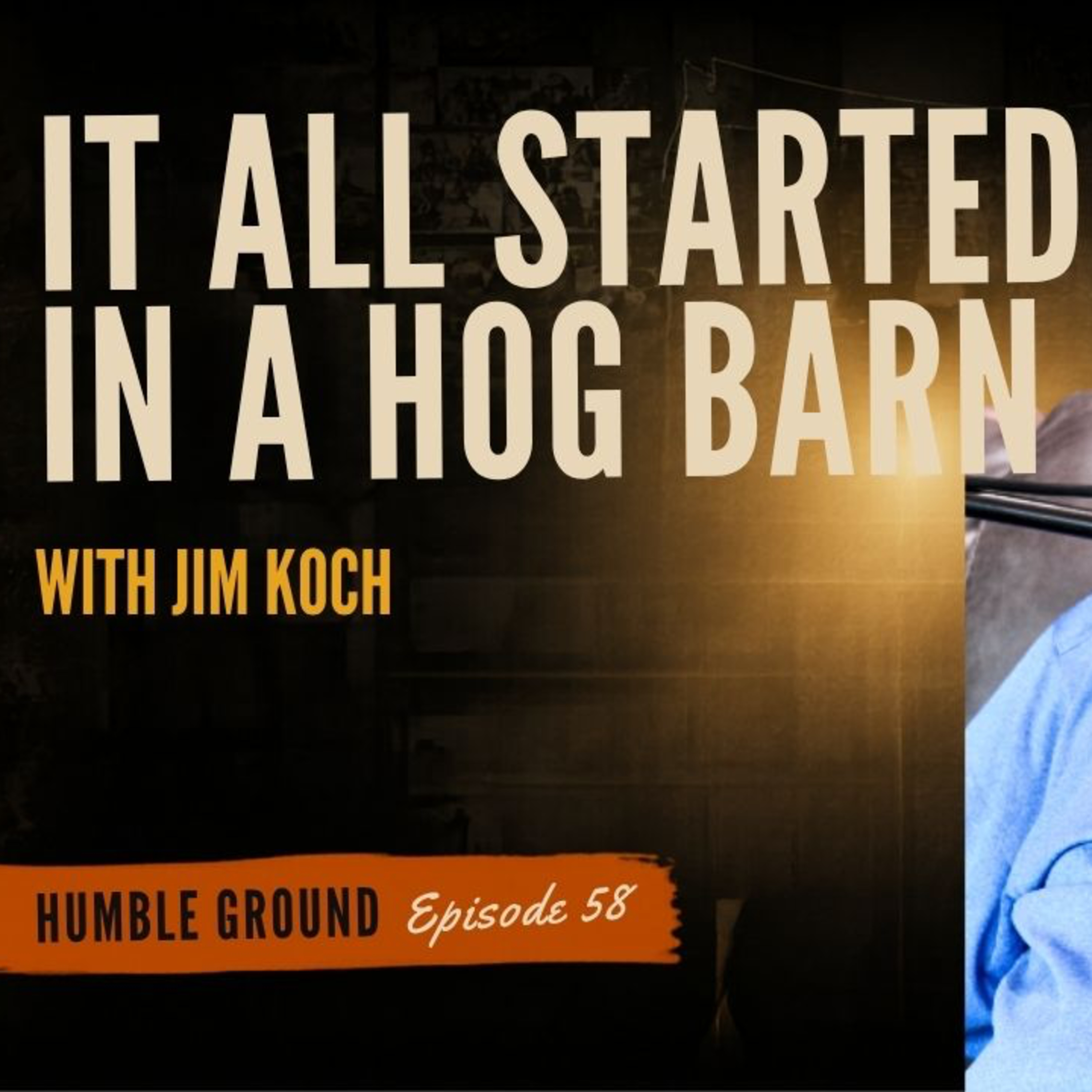 It All Started in a Hog Barn episode artwork