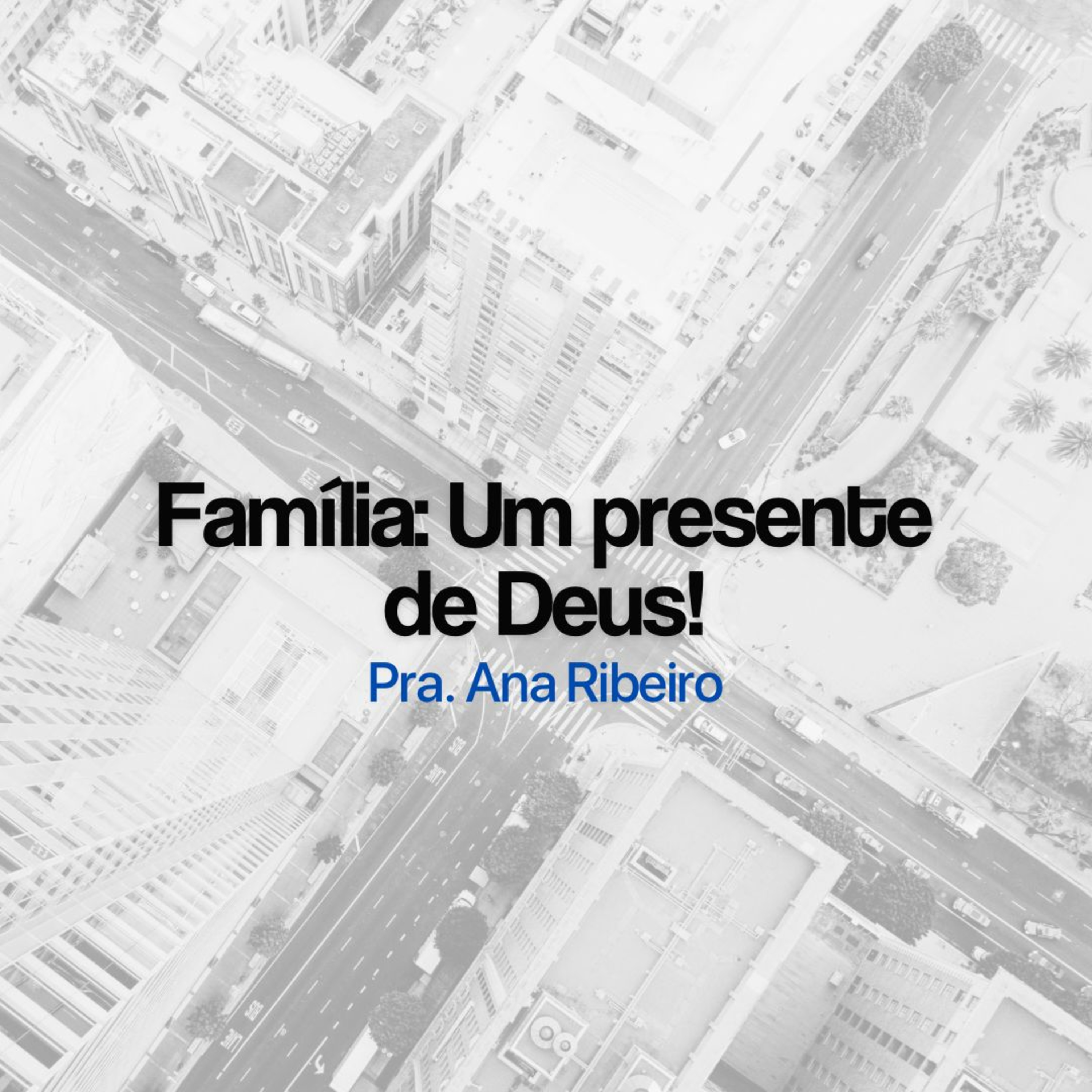 Familia: um presente de Deus episode artwork