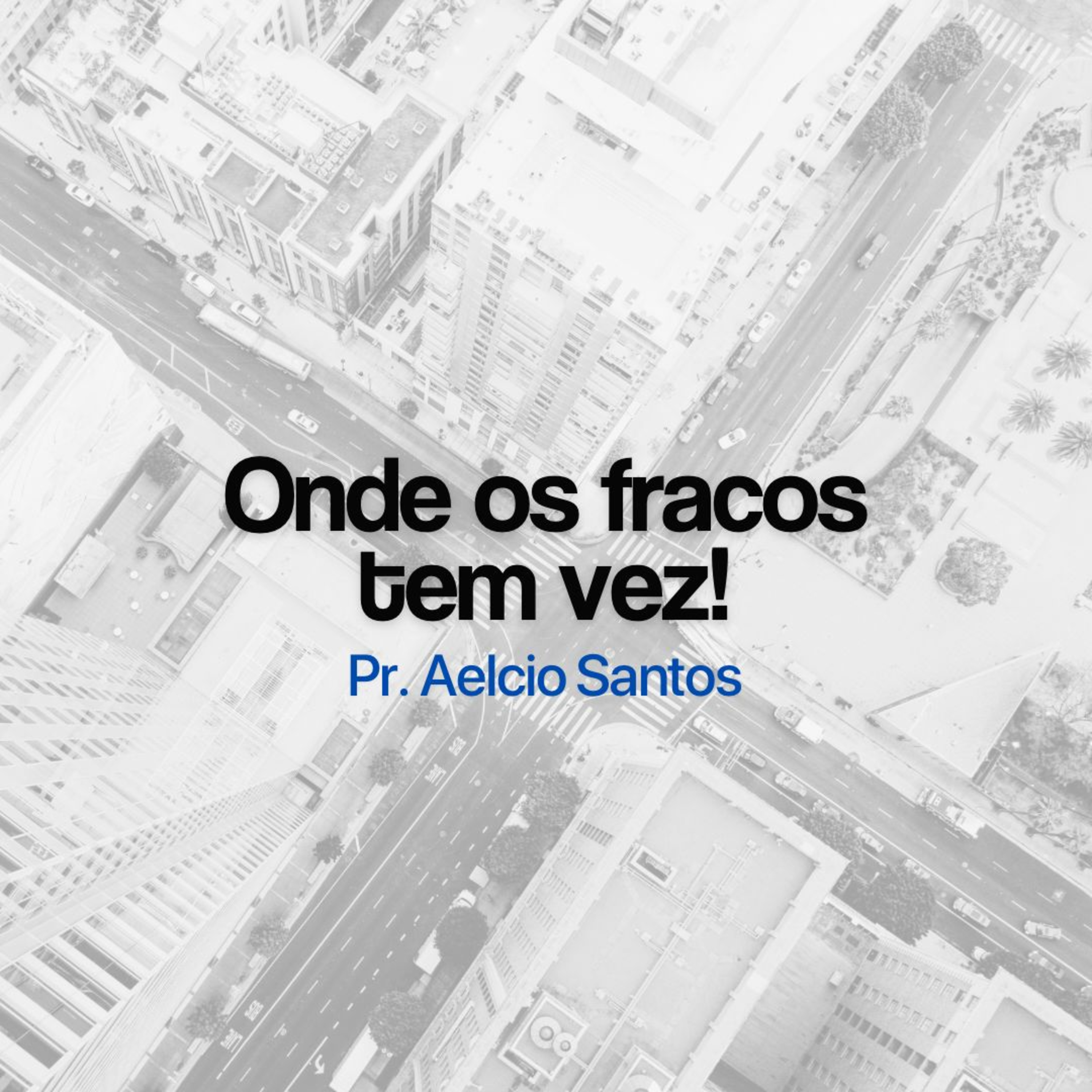 Onde os fracos tem vez! episode artwork