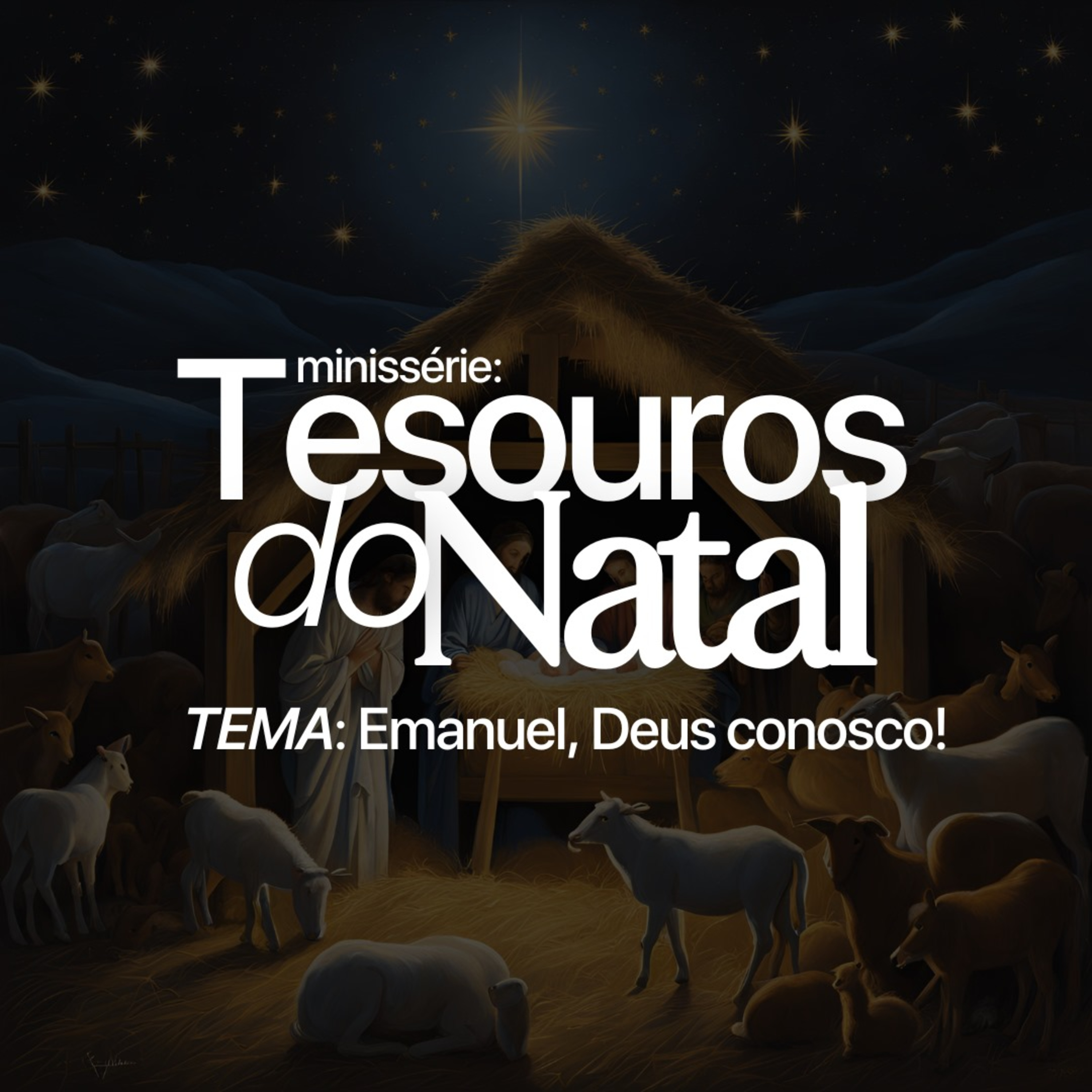 Tesouros do Natal: Emanuel, DEUS conosco! episode artwork