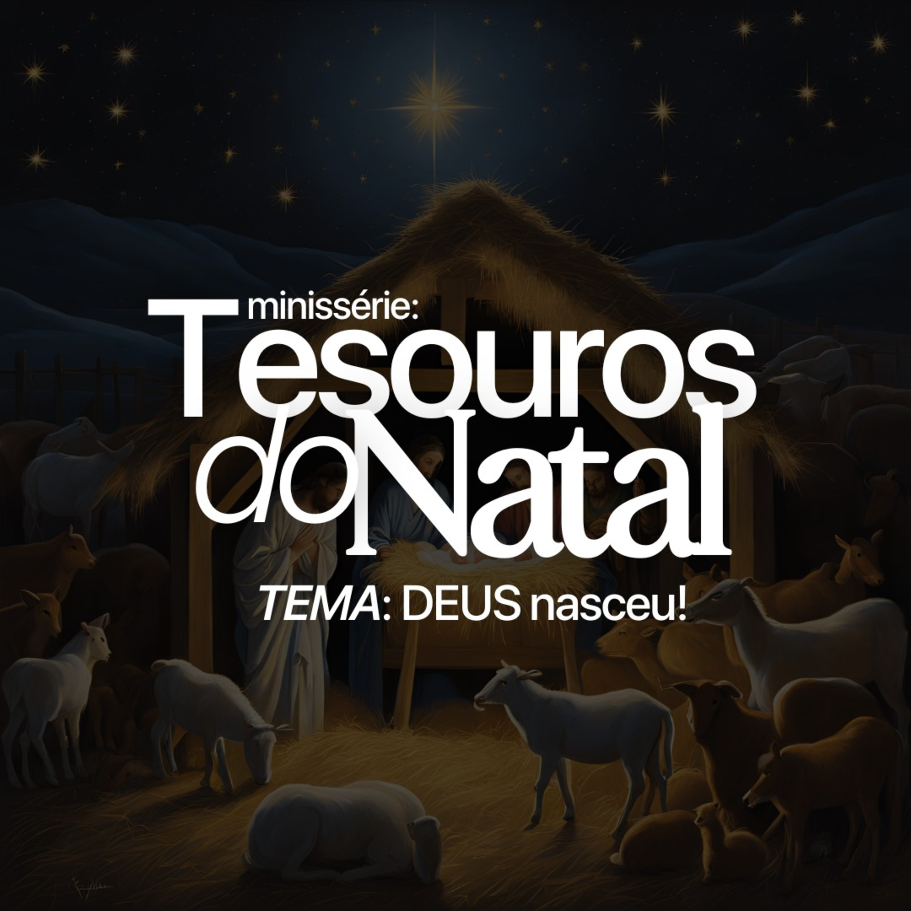 Tesouros do Natal: DEUS nasceu! episode artwork