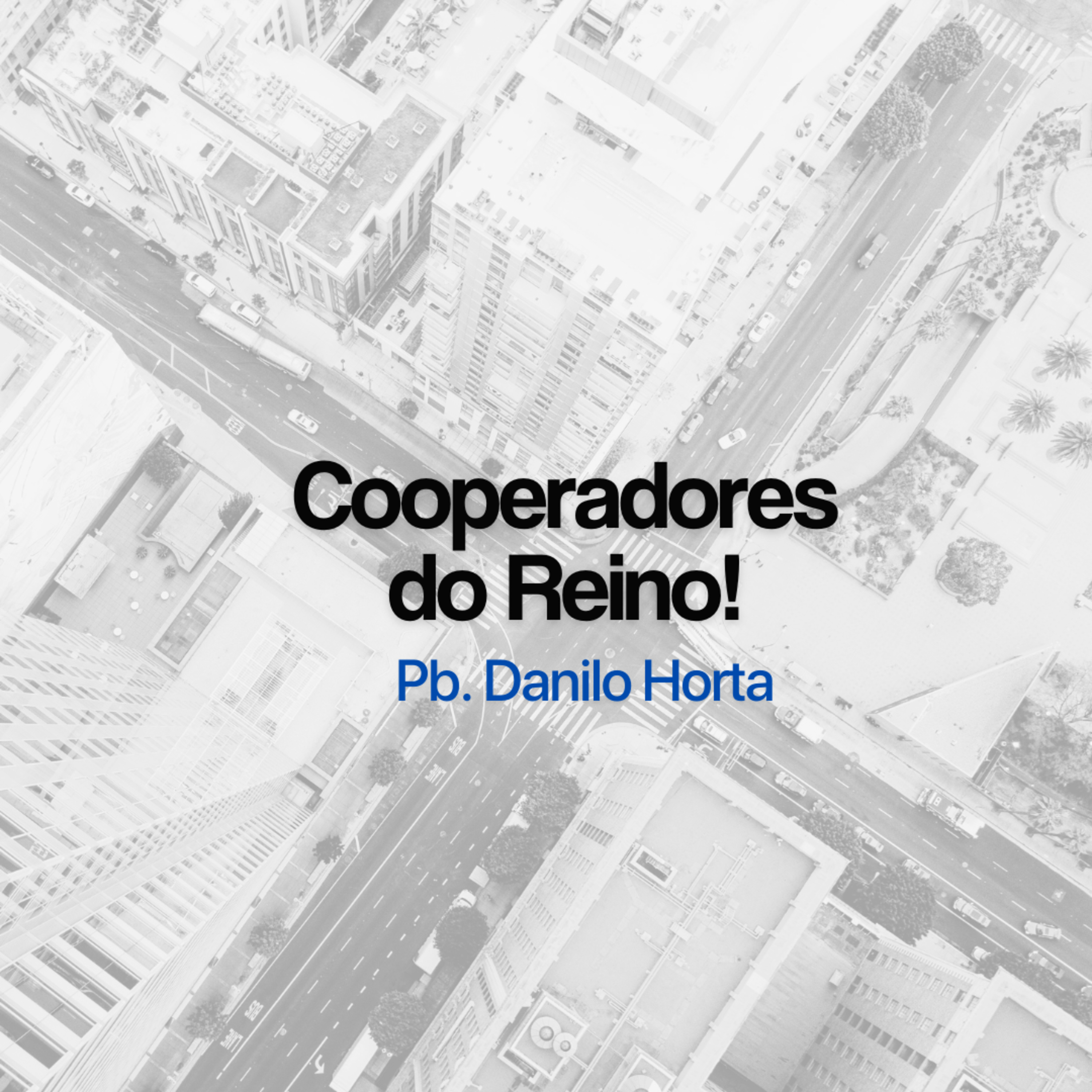 Cooperadores do Reino! episode artwork