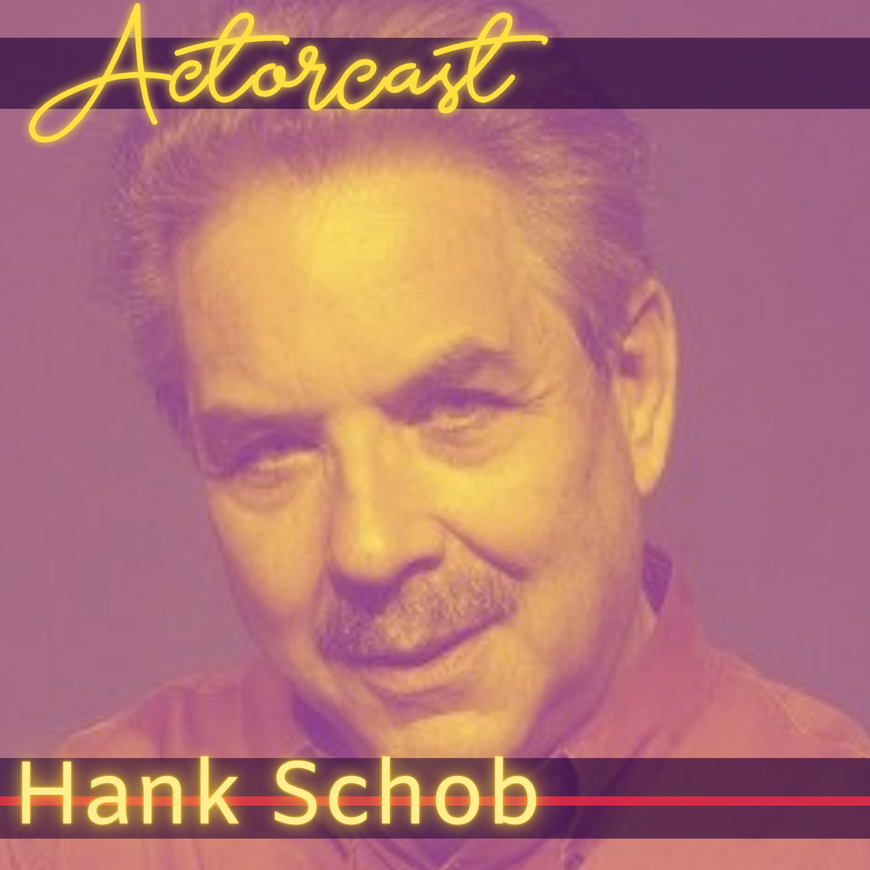 Hank Schob: Acting Coach at Penny Templeton Studio | Episode 014 episode artwork