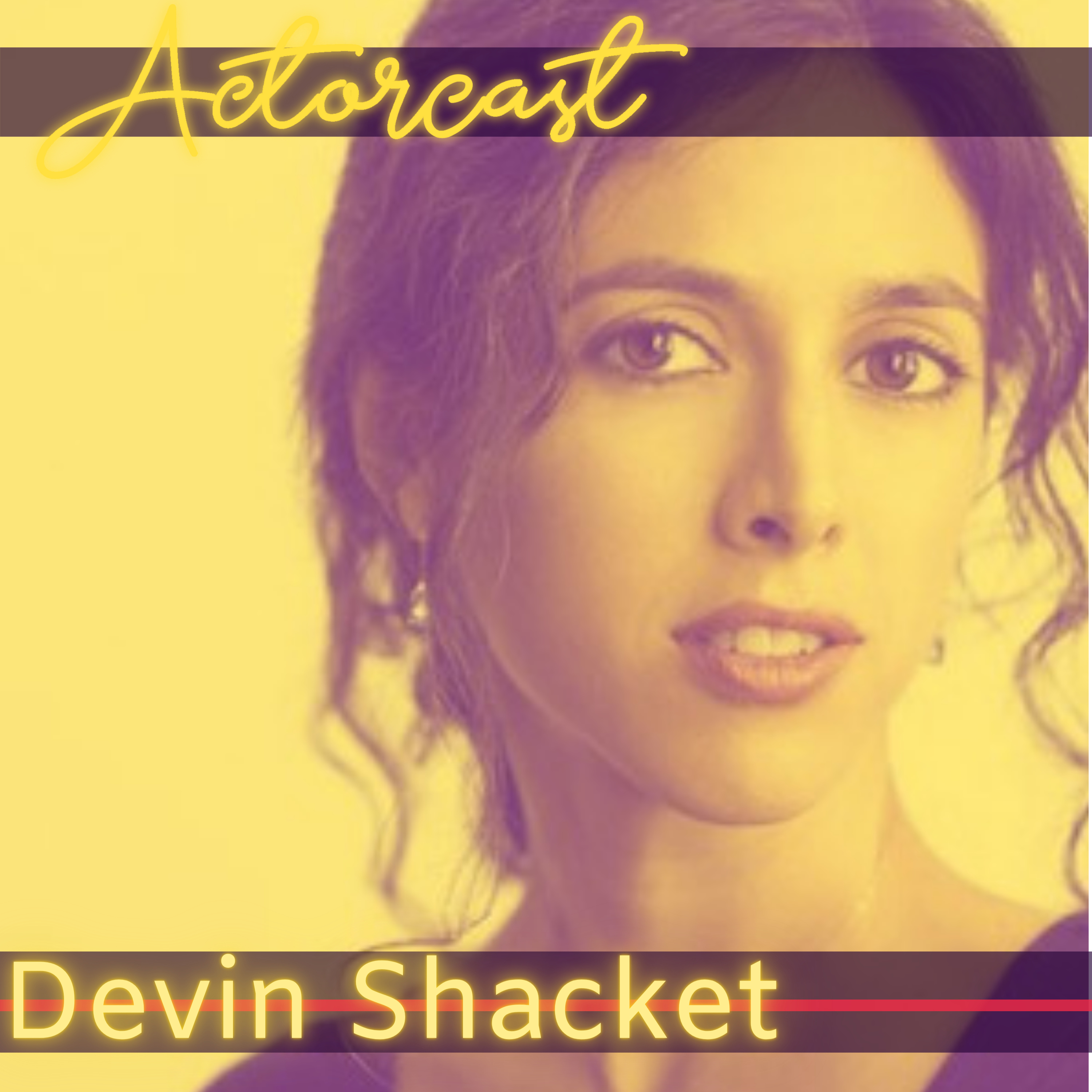 Devin Shacket: Acting and Audition Coach | Episode 033 episode artwork