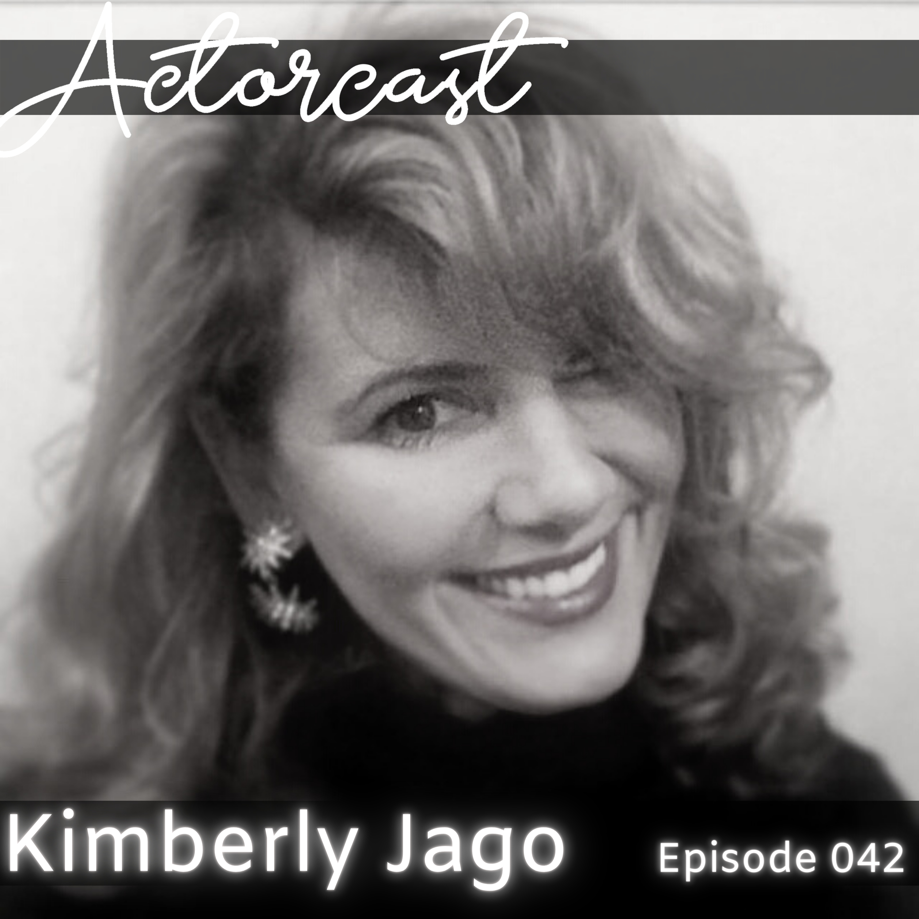 Kimberly Jago: Talent Manager | Episode 042 episode artwork
