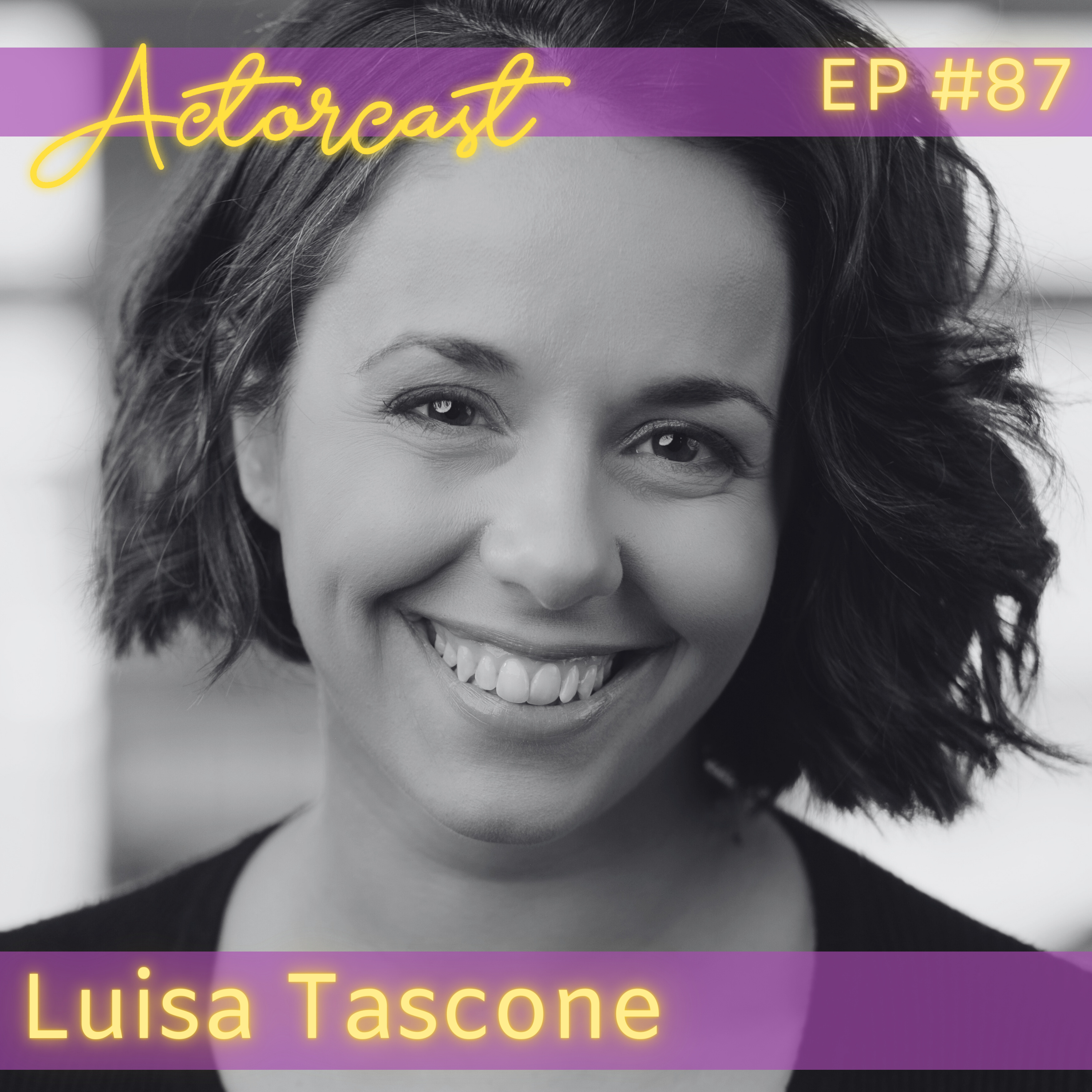 Luisa Tascone: Australian Actor & Singer | Episode 087 episode artwork