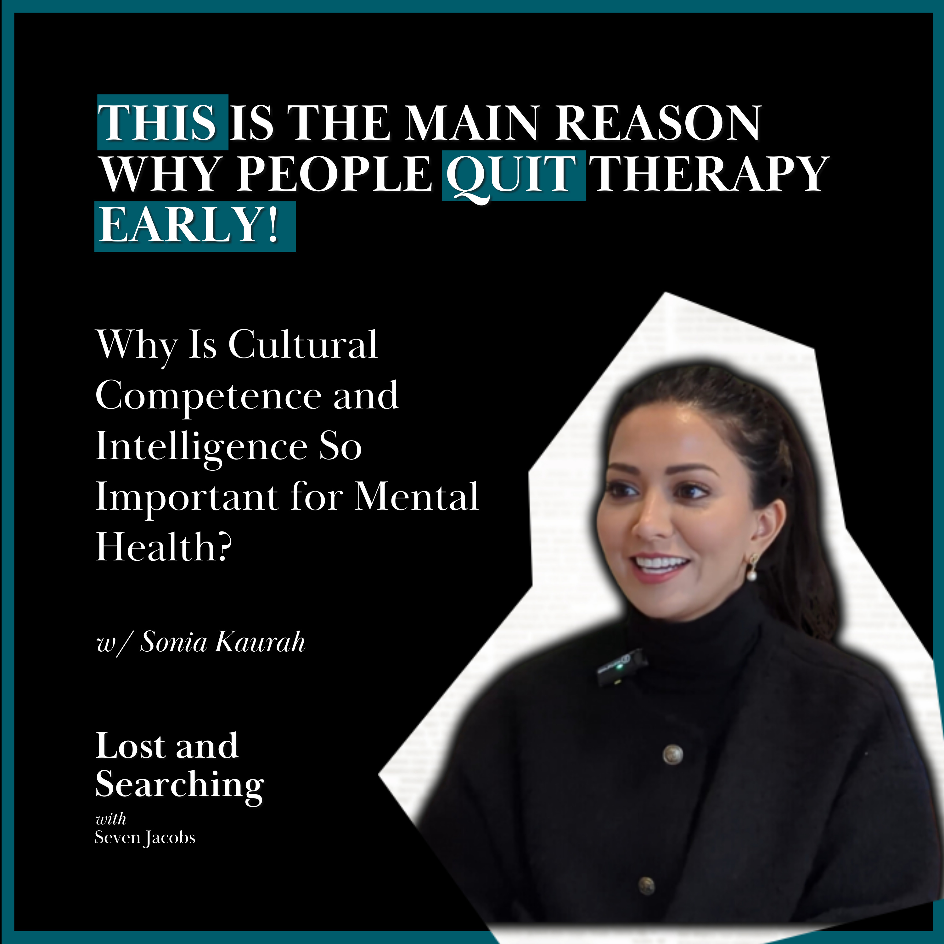 What Impact Does Cultural Competence Have On Mental Health? w/ Sonia Kaurah | Ep19 episode artwork