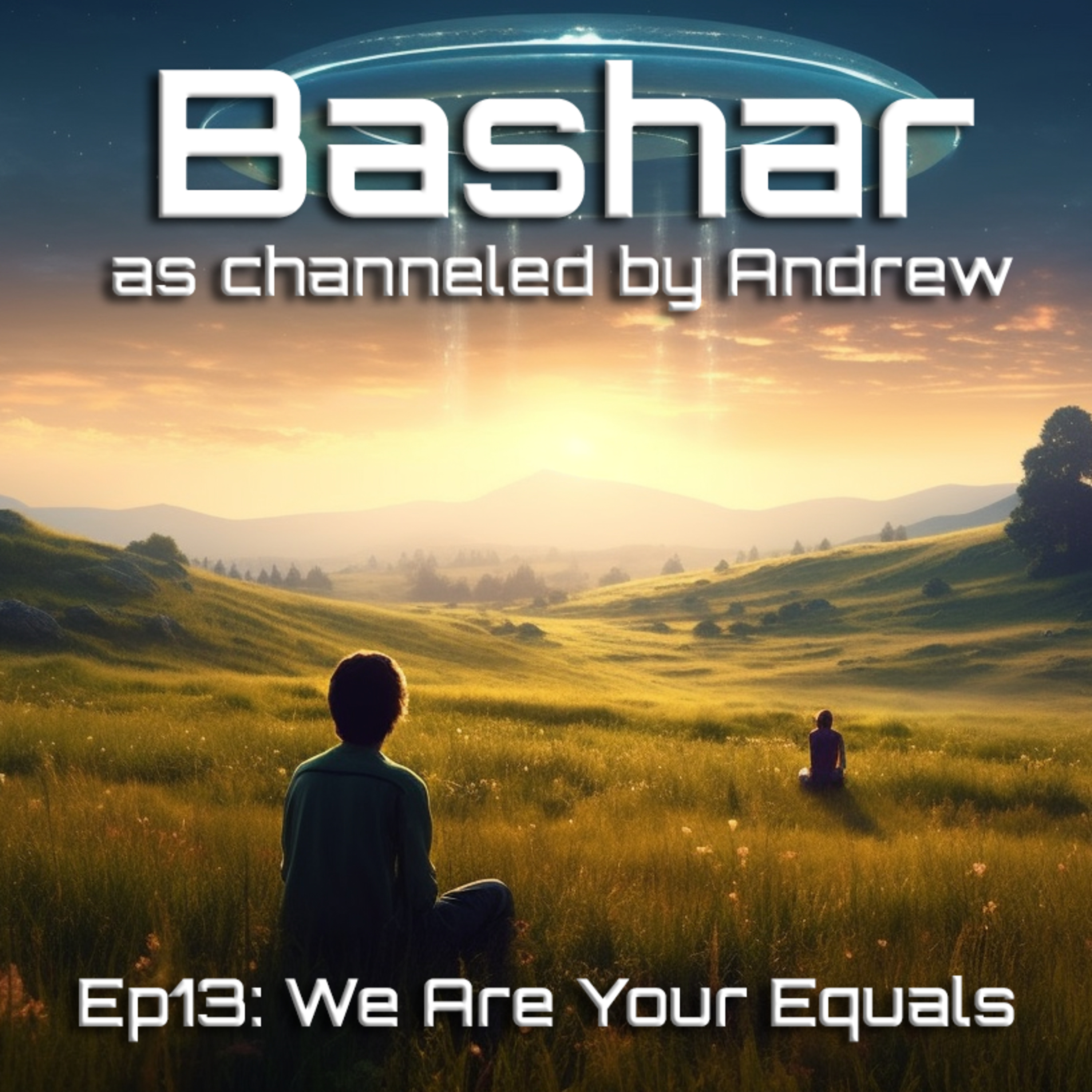 Ep13: We Are Your Equals (Previously Unreleased) episode artwork