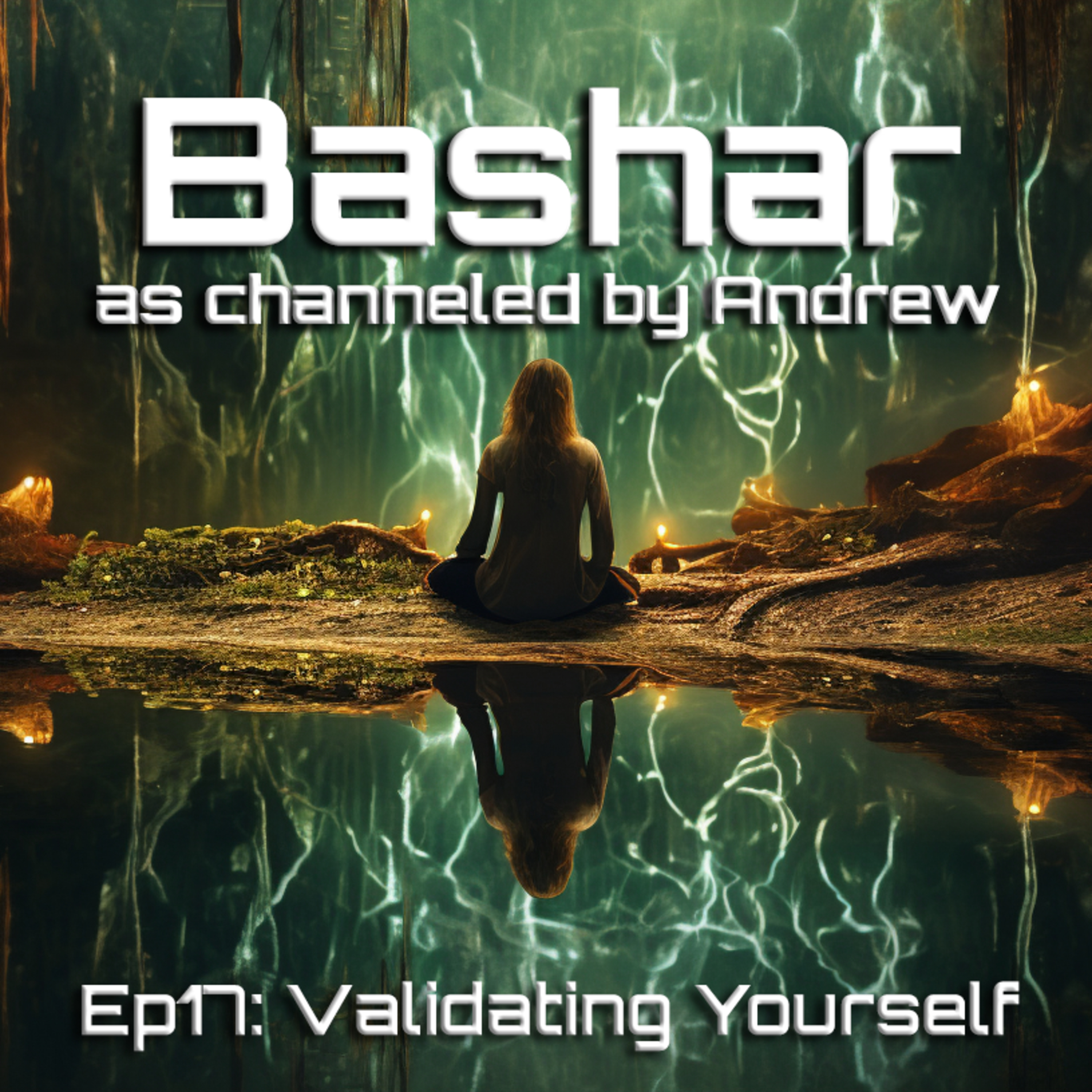 Ep17: Validating Yourself (Previously Unreleased) episode artwork